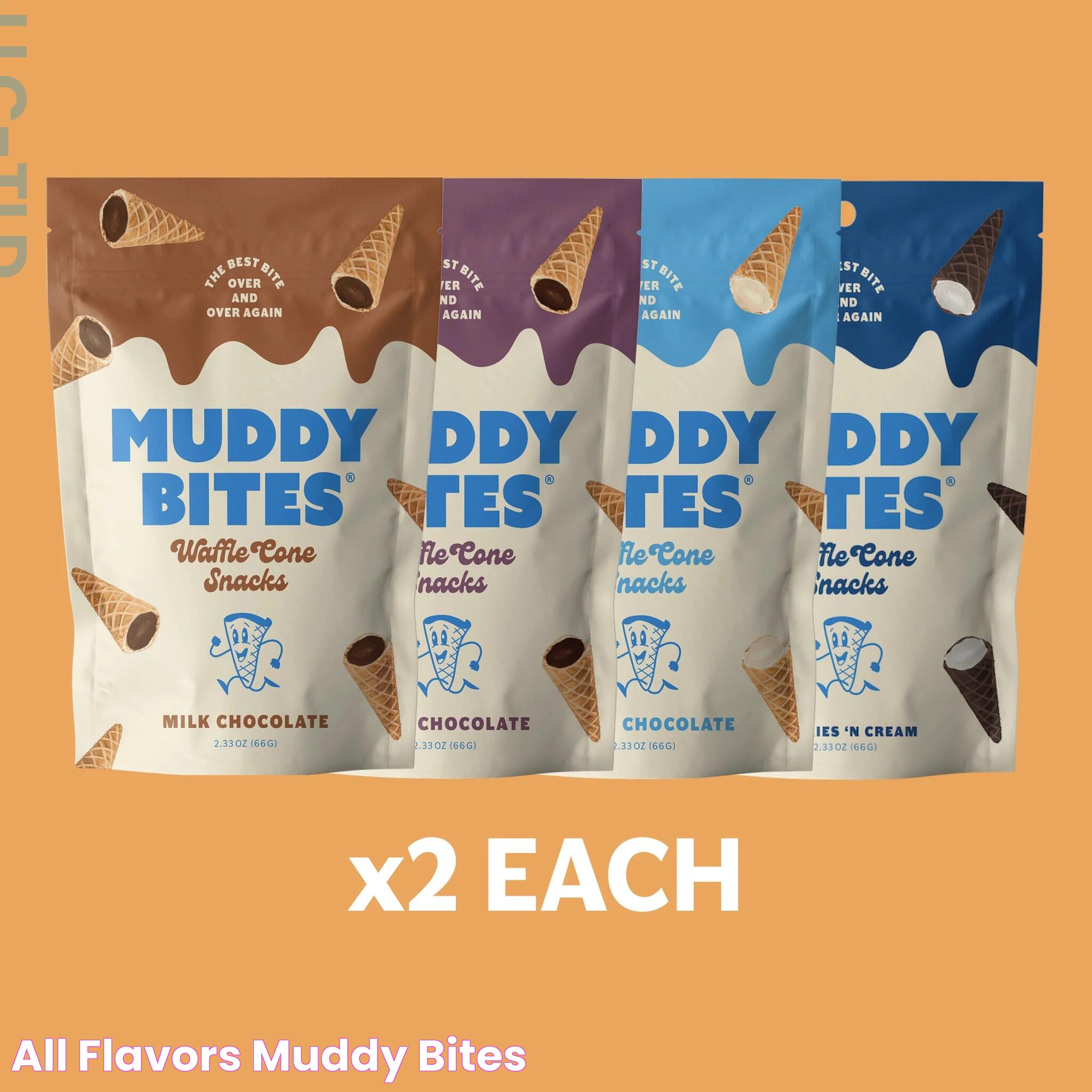 All flavors Muddy Bites