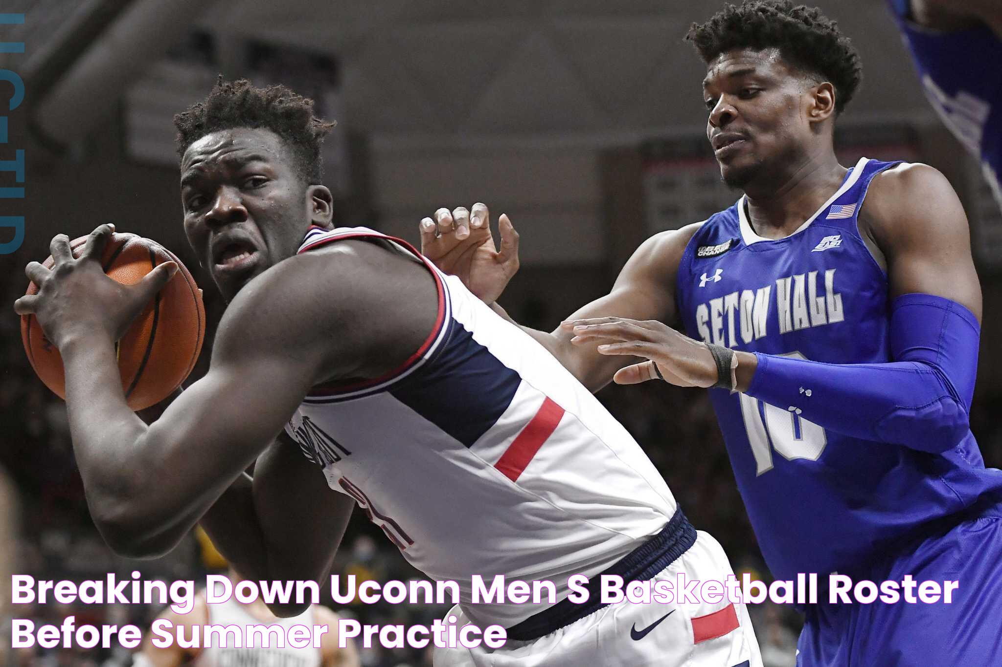 Breaking down UConn men’s basketball roster before summer practice