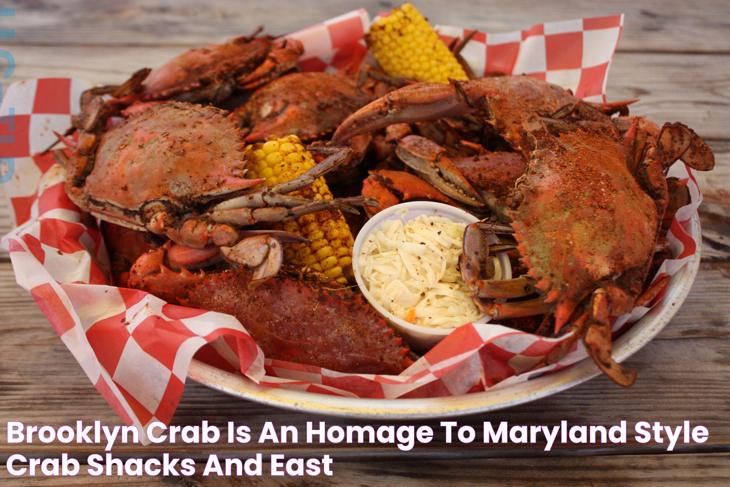 Brooklyn Crab: A Culinary Delight In The Heart Of New York