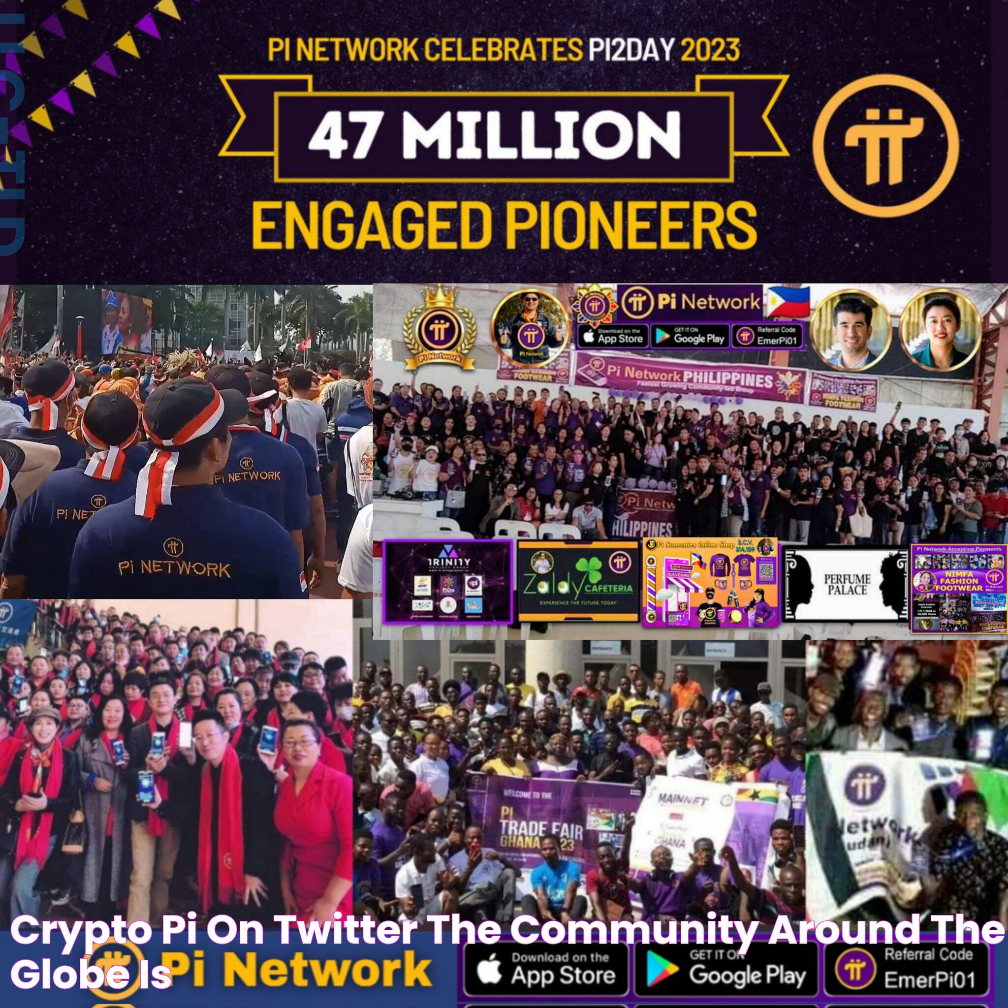 Crypto Pi on Twitter "The community around the globe is