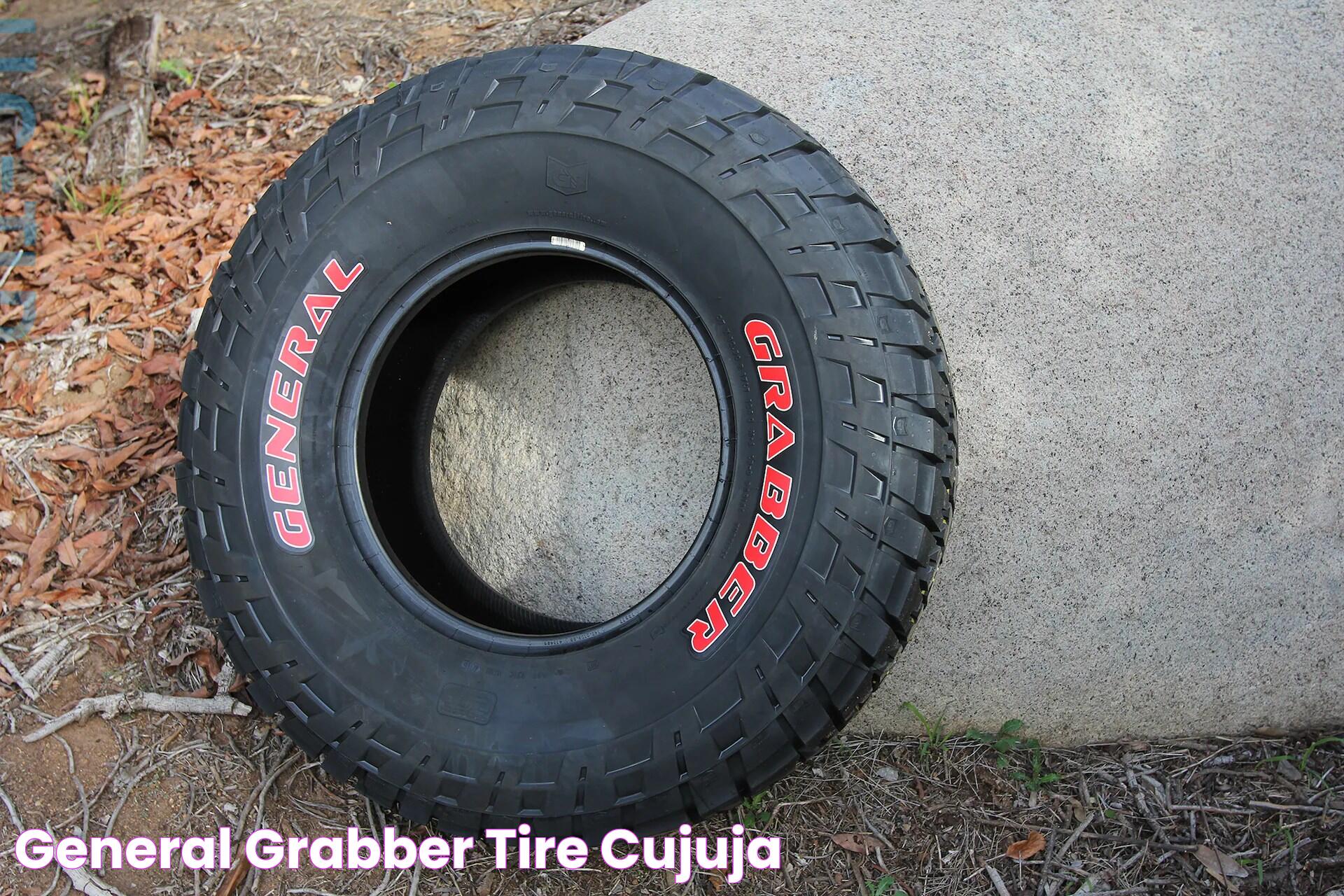 General grabber tire cujuja