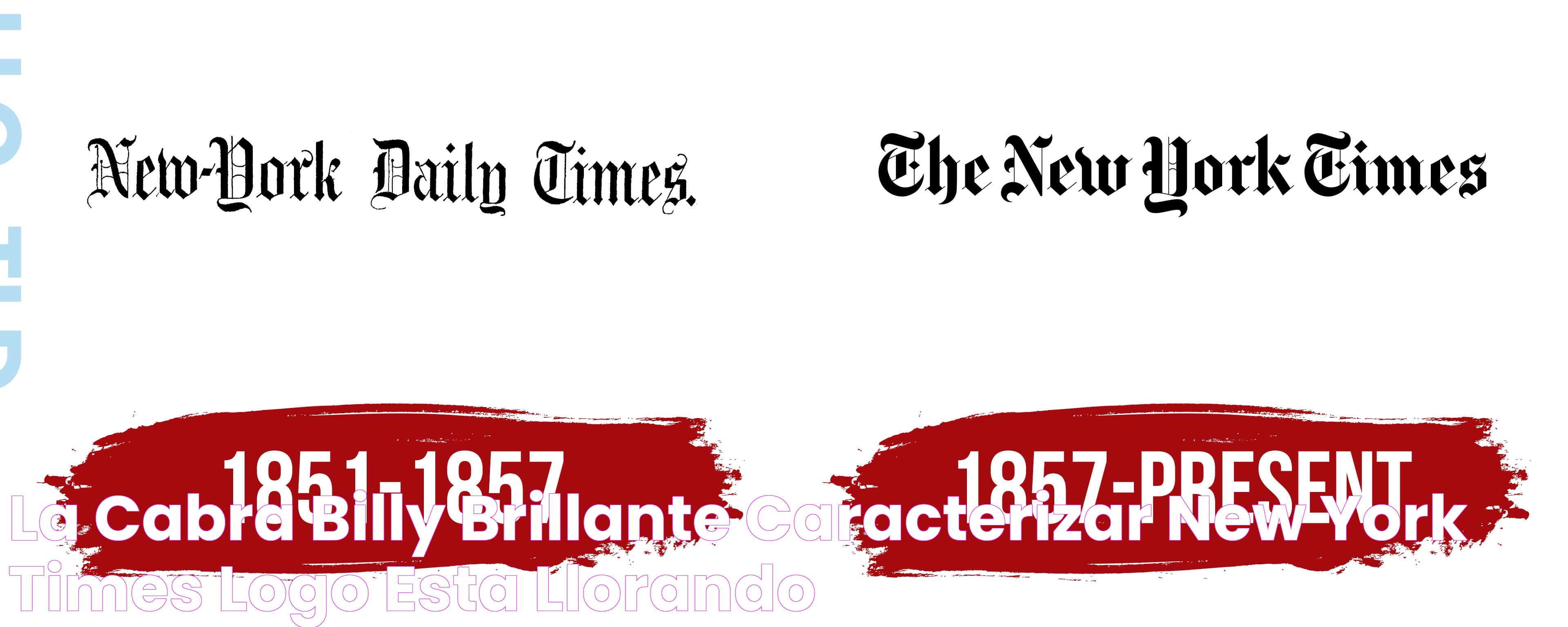 La cabra Billy Brillante Caracterizar new york times logo Esta llorando