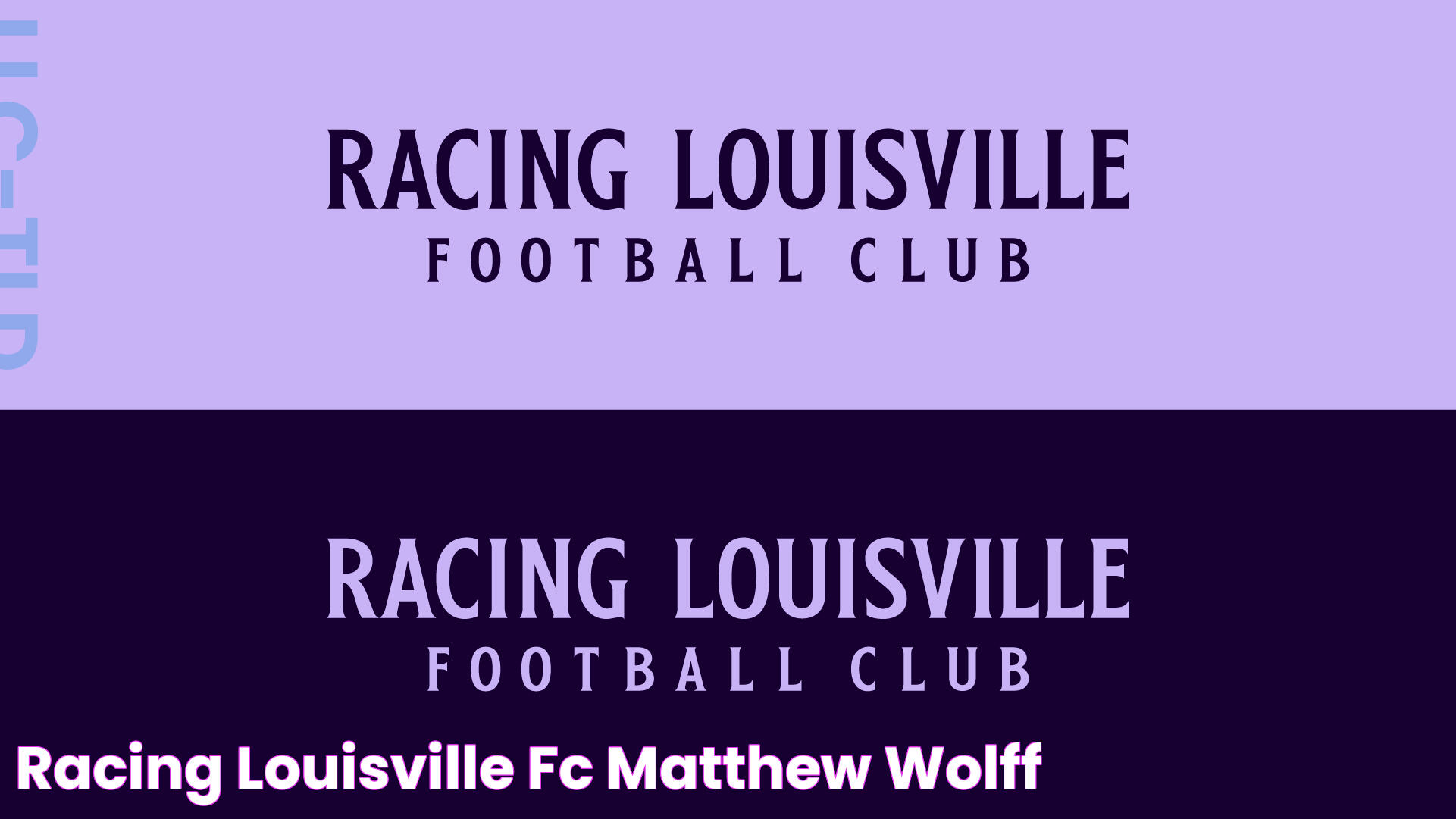 Racing Louisville FC Matthew Wolff