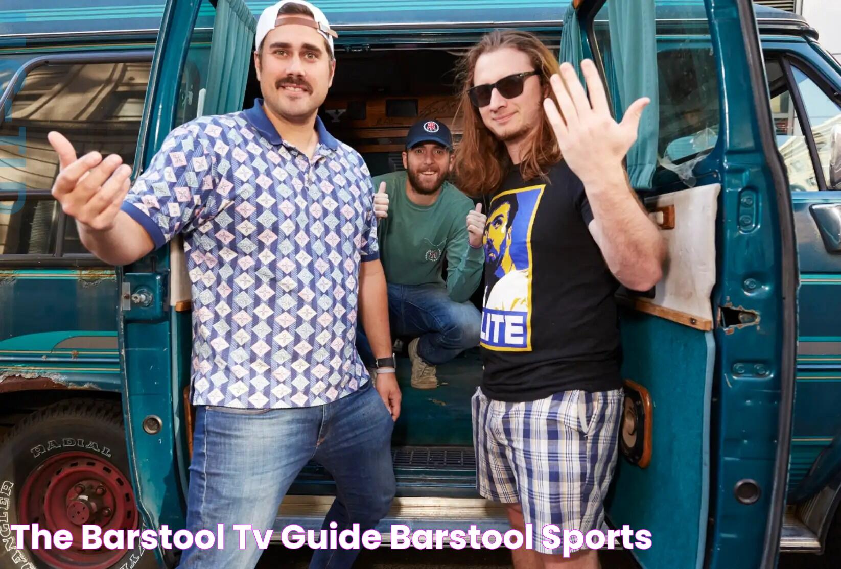 The Barstool TV Guide Barstool Sports