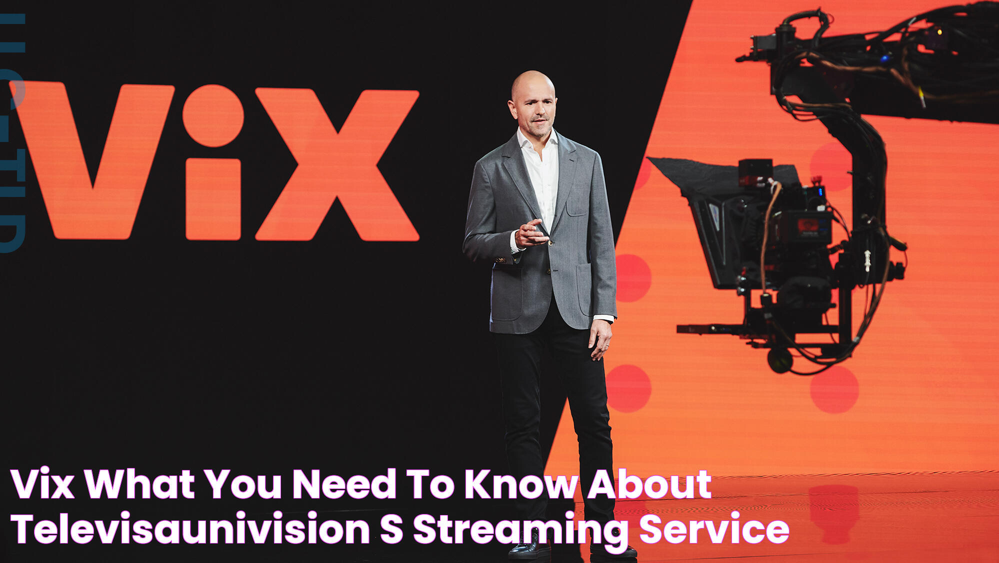 Vix What You Need to Know About TelevisaUnivision’s Streaming Service