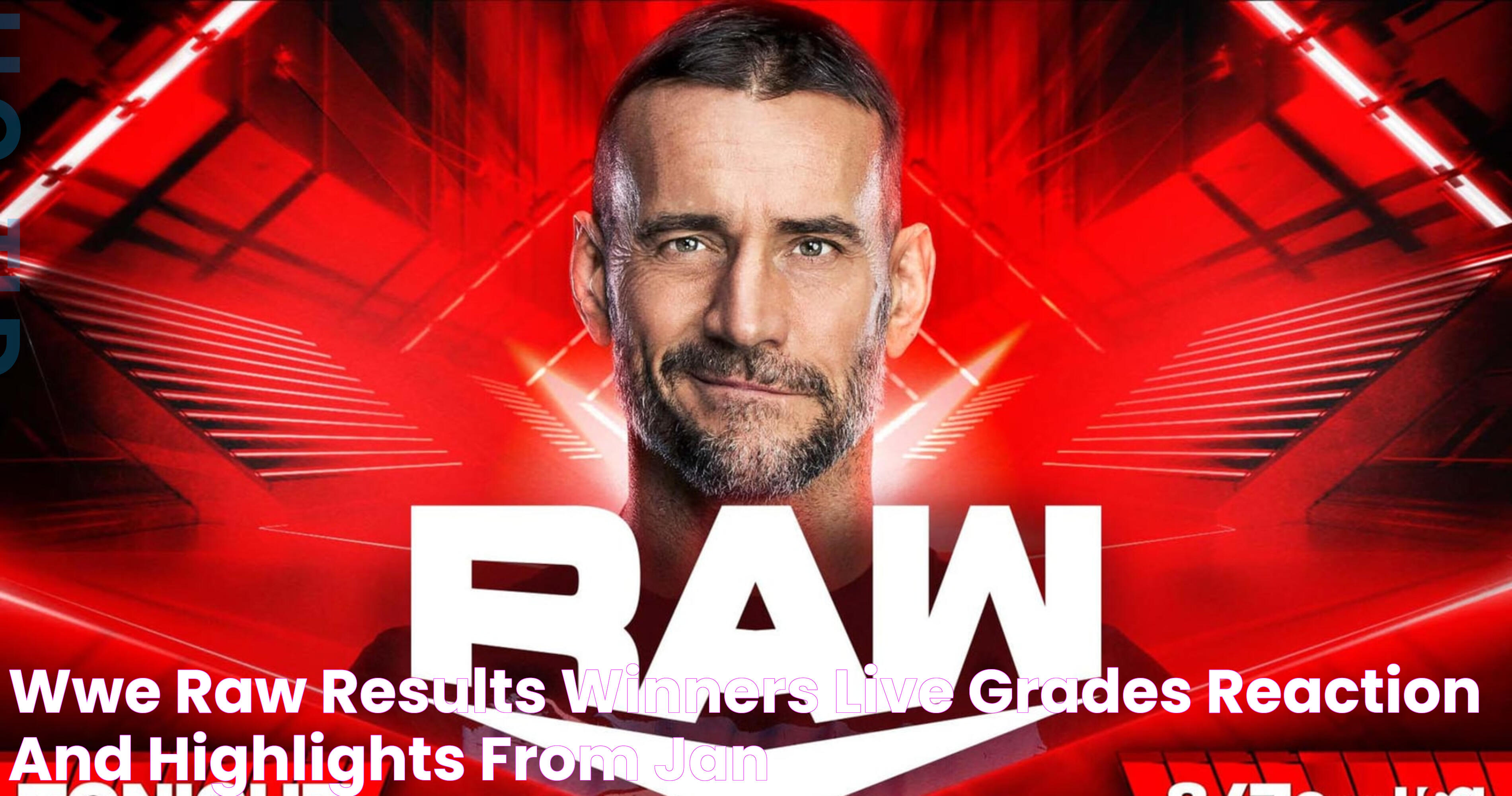 WWE Raw Results Winners, Live Grades, Reaction and Highlights From Jan