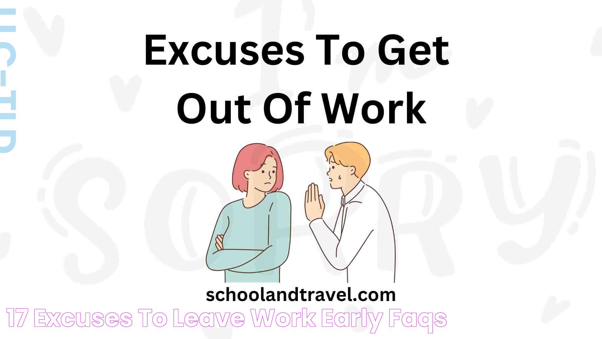 Mastering The Art Of Excuses To Get Out Of Work: A Comprehensive Guide