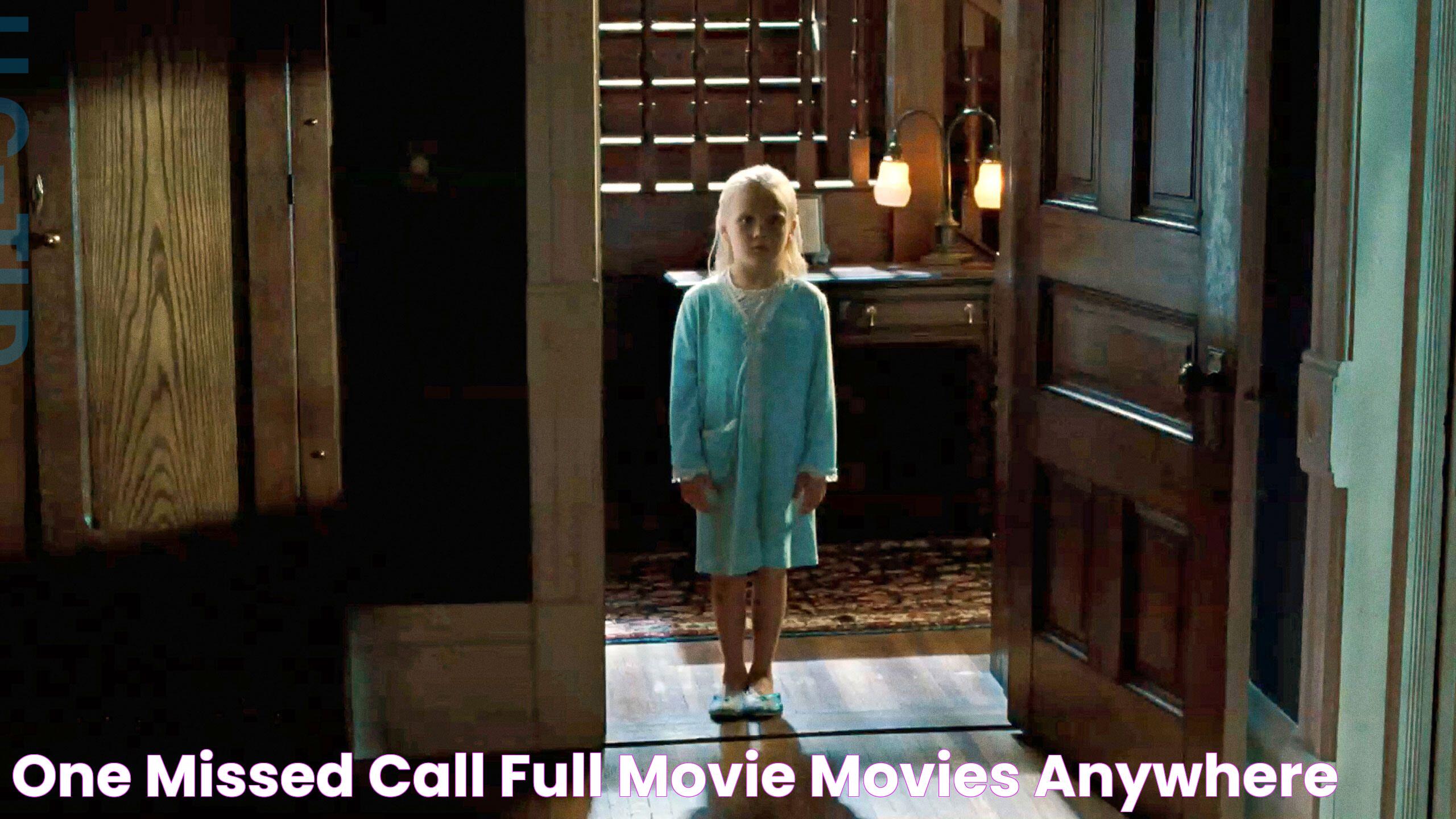 One Missed Call Full Movie Movies Anywhere