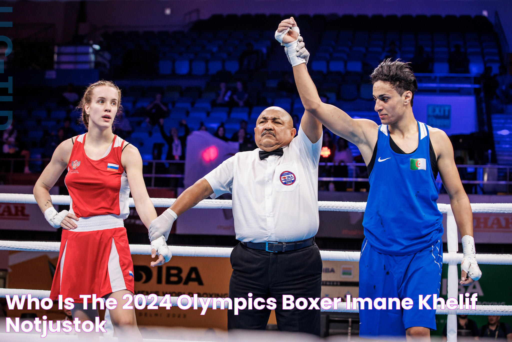 Who is the 2024 Olympics boxer Imane Khelif? Notjustok