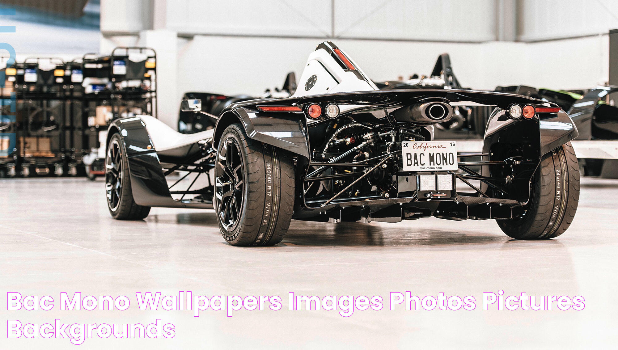 Exceptional Performance Of The BAC Mono: A High-Performance Marvel