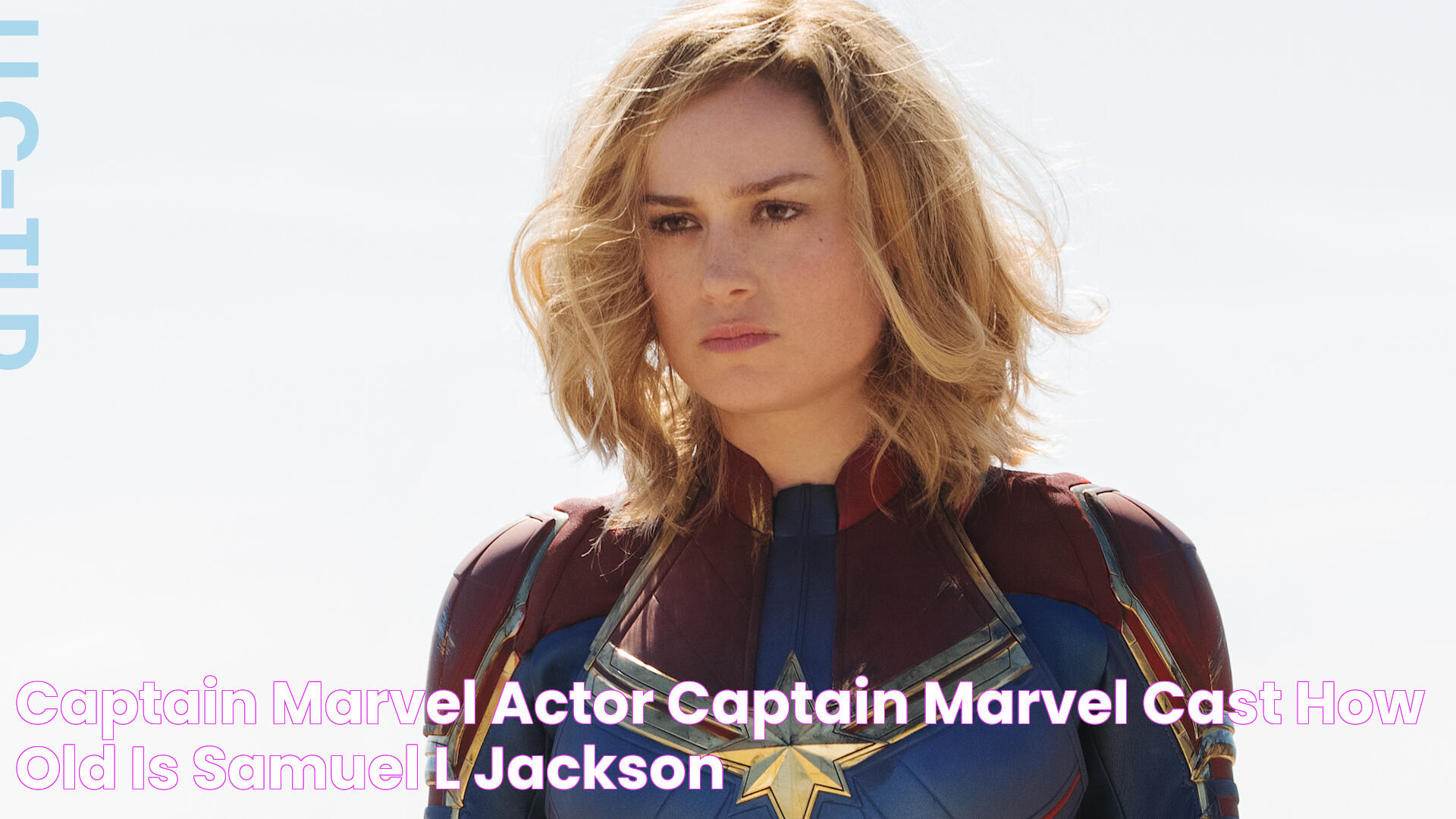 The Life And Achievements Of The Marvelous Captain Marvel Actor