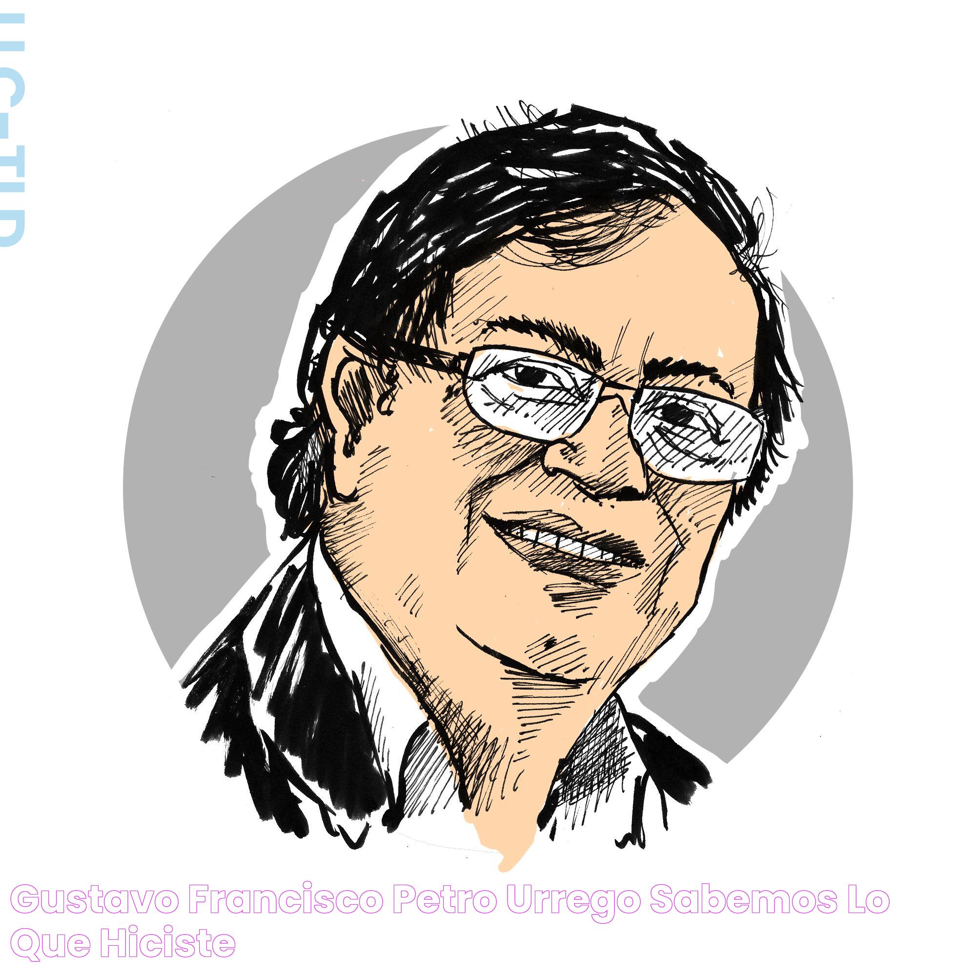 A Journey Through The Life And Impact Of Gustavo Petro - From Activist To Politician