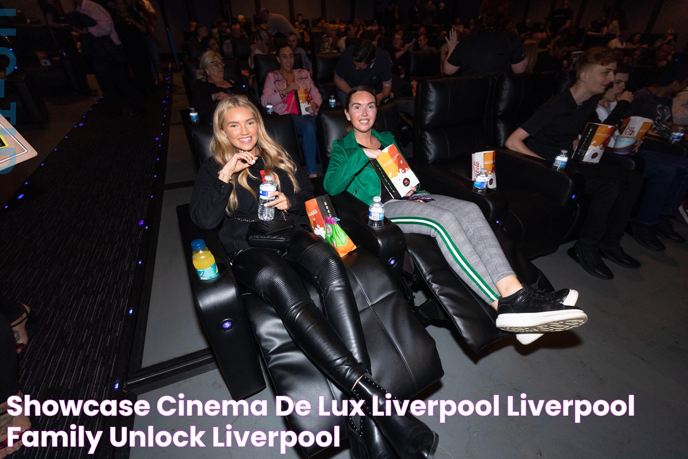 Showcase Cinema De Lux Liverpool Liverpool Family Unlock Liverpool