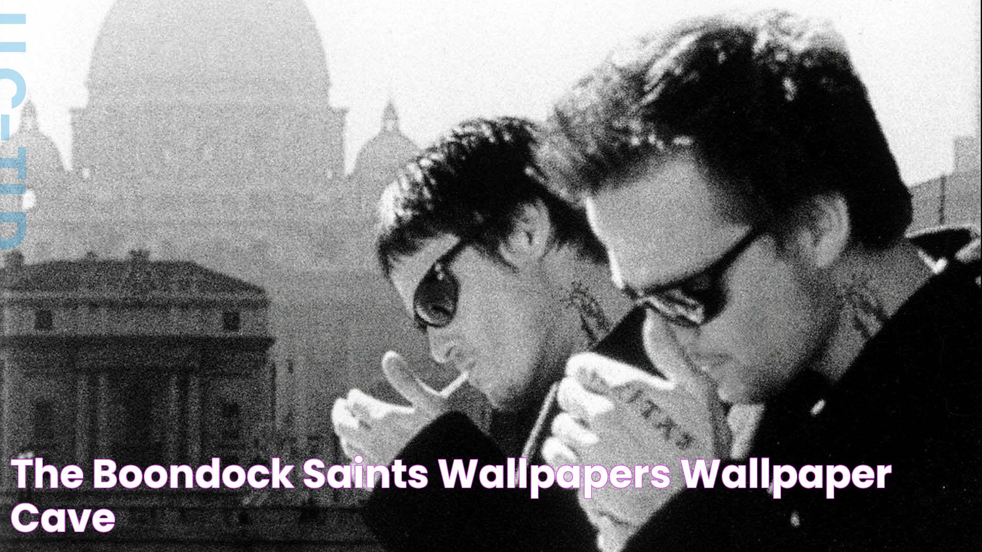 The Boondock Saints Wallpapers Wallpaper Cave