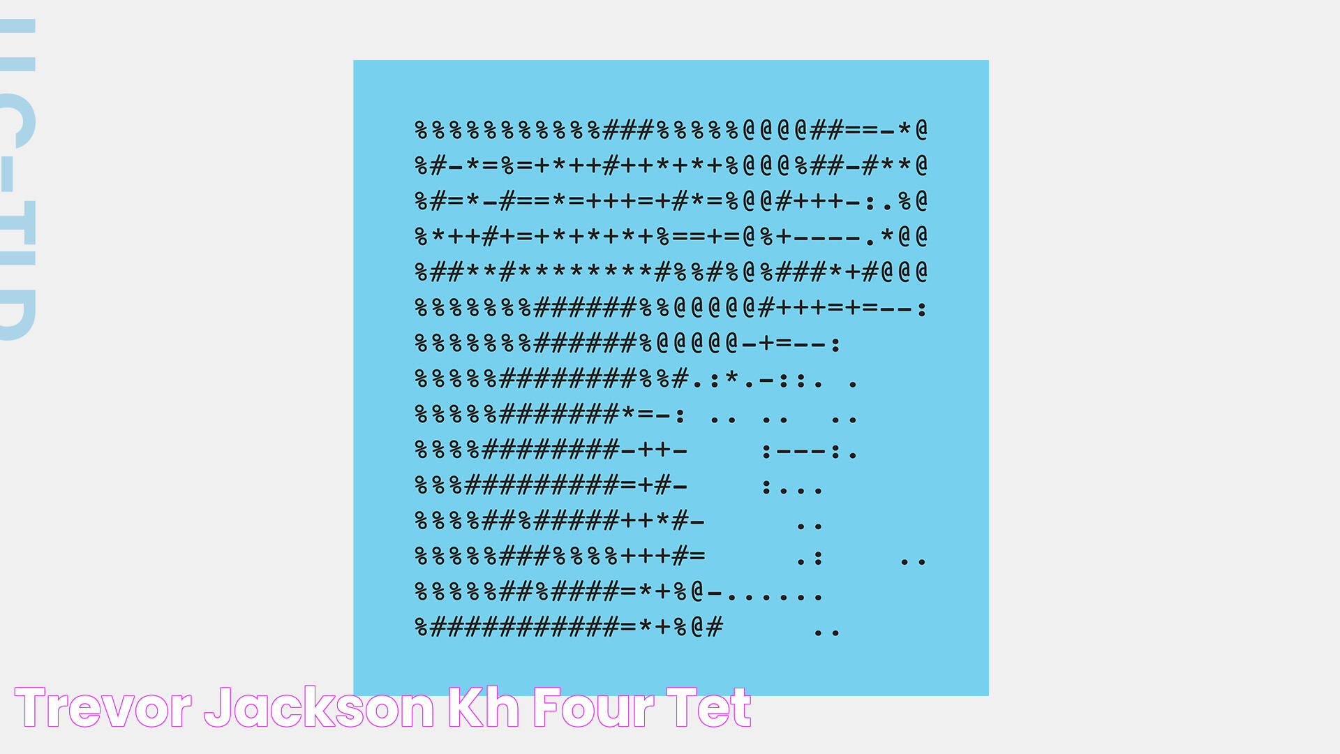 Trevor Jackson KH / Four Tet