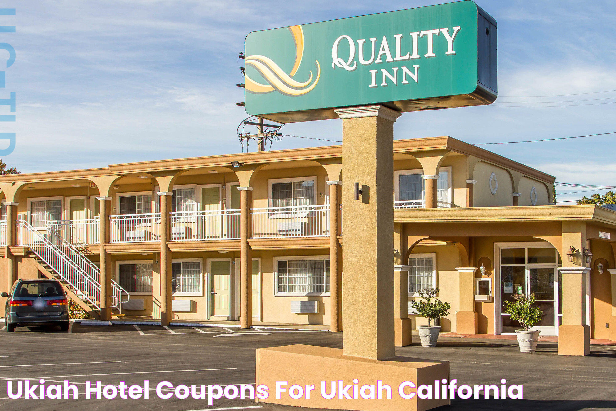 Ukiah Hotel Coupons for Ukiah, California