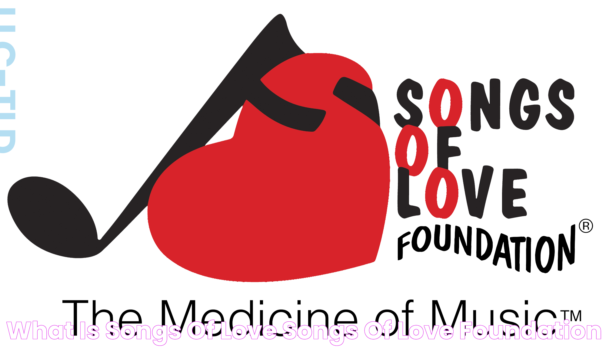 What is Songs of Love Songs of Love Foundation