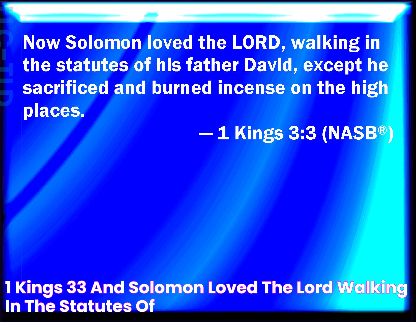 The Wisdom Of Solomon: Lessons From 1 Kings 3 3