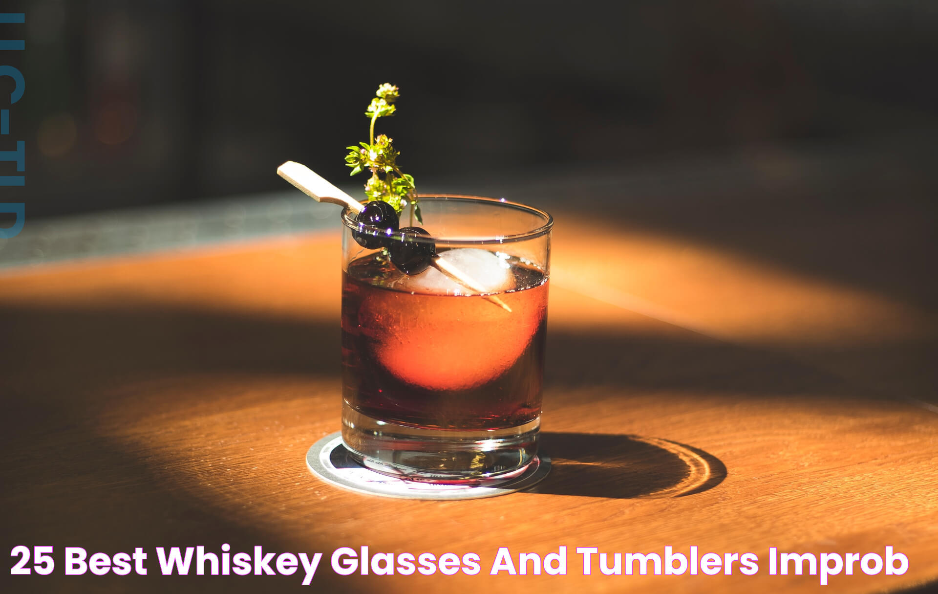 25 Best Whiskey Glasses and Tumblers Improb