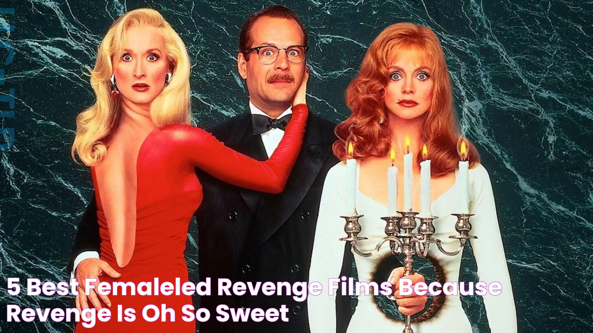 Top Picks For Good Revenge Films: Must-Watch Classics And Modern Marvels