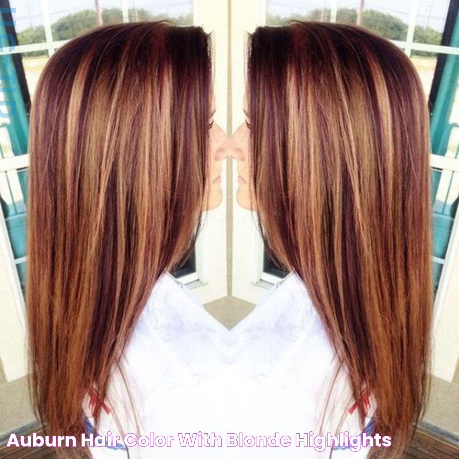 Auburn Hair Color With Blonde Highlights