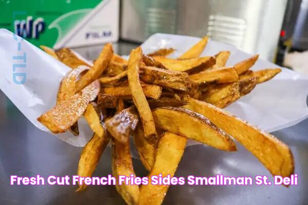 Fresh Cut French Fries Sides Smallman St. Deli