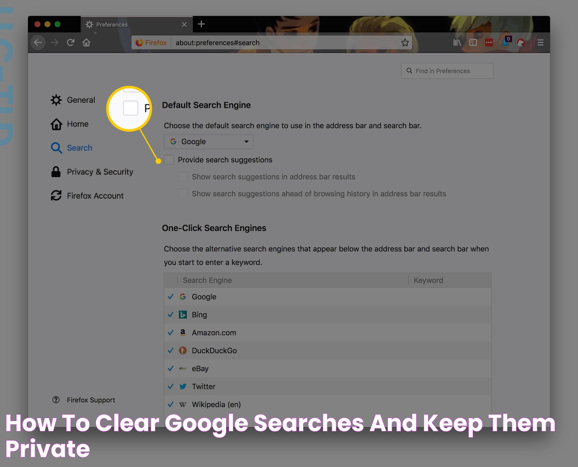 How to Clear Google Searches and Keep Them Private