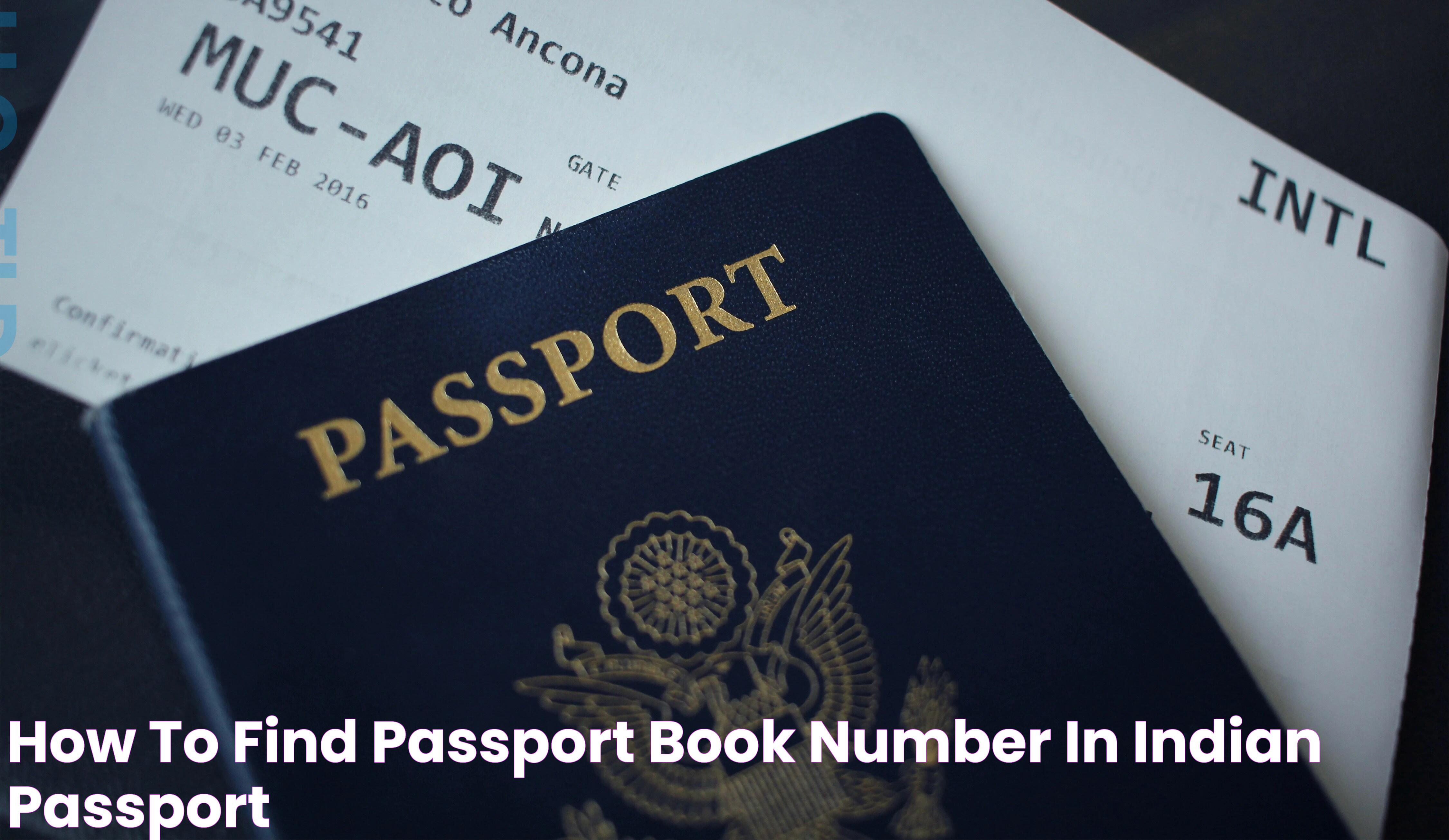 The Ultimate Guide To Locating The Passport Book Number