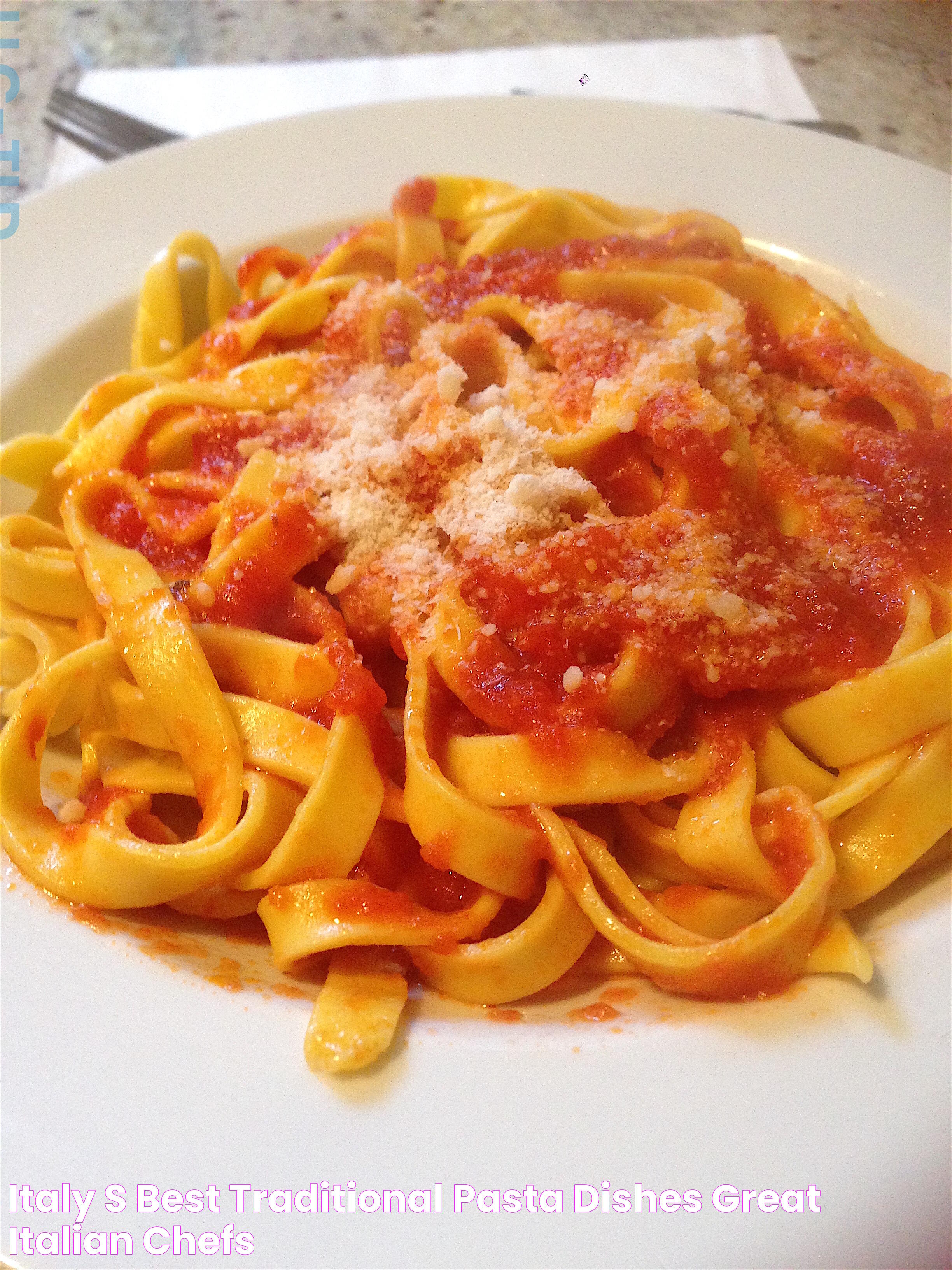 Authentic Taste Of Traditional Italian Pasta Dishes