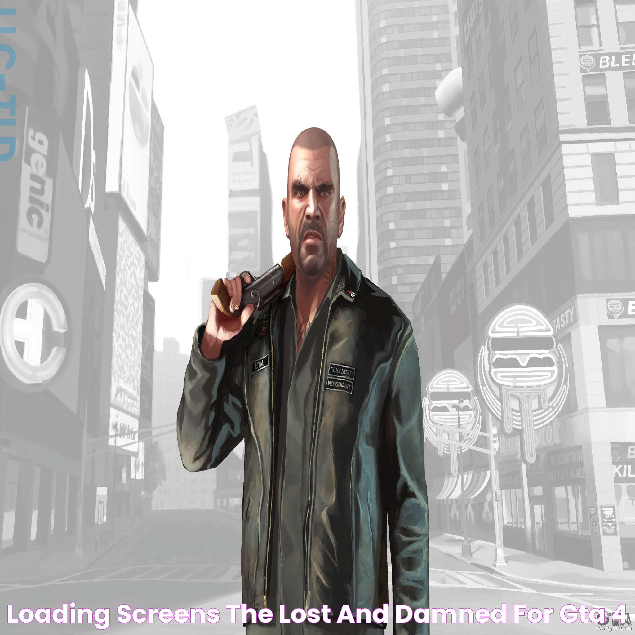 Loading screens, The Lost and Damned for GTA 4