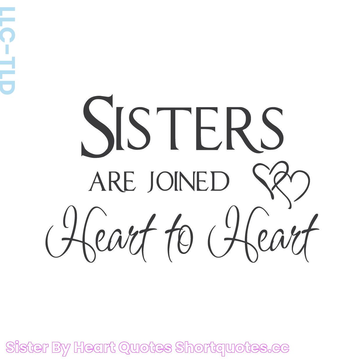 Sister By Heart Quotes ShortQuotes.cc