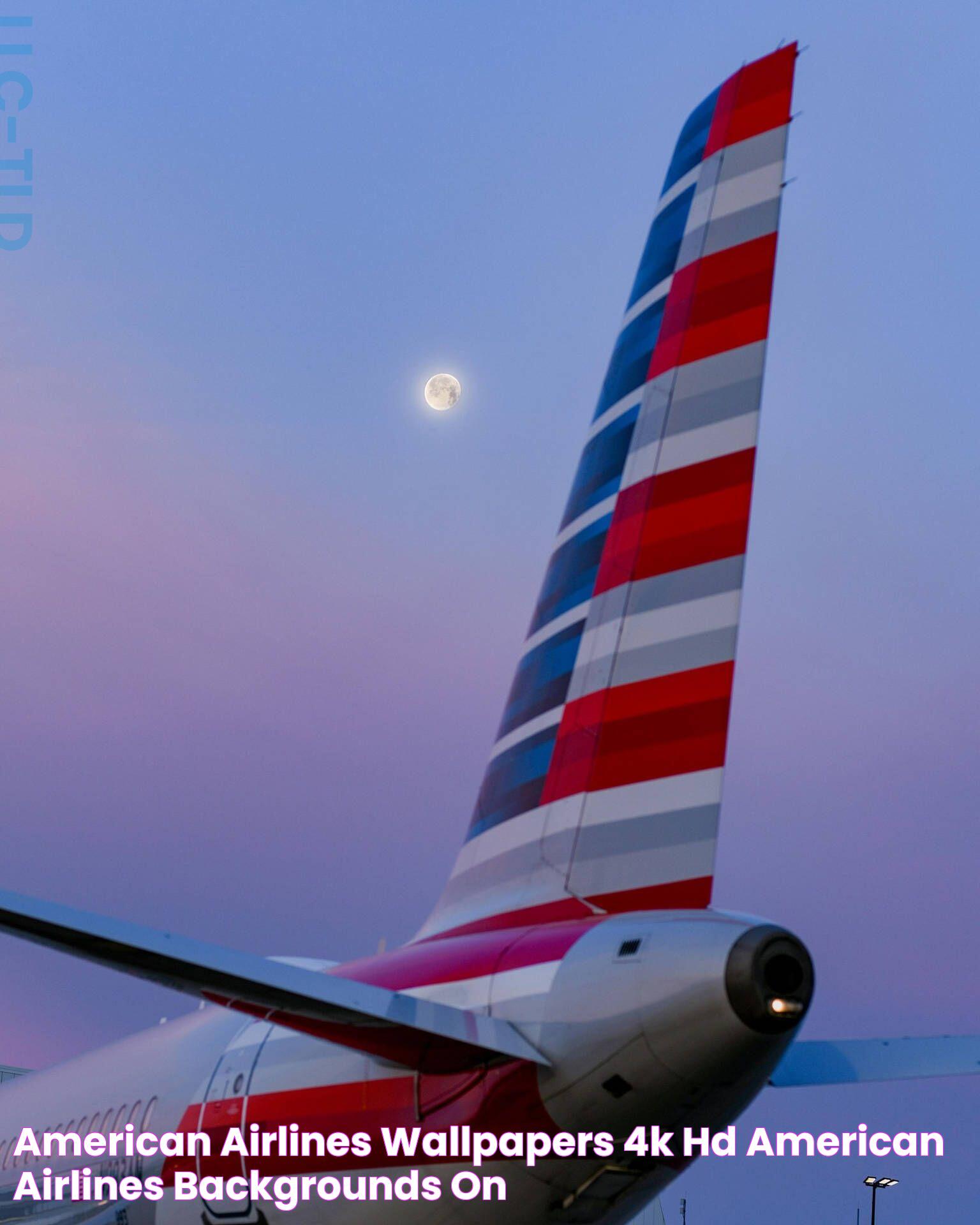 American Airlines Wallpapers 4k, HD American Airlines Backgrounds on