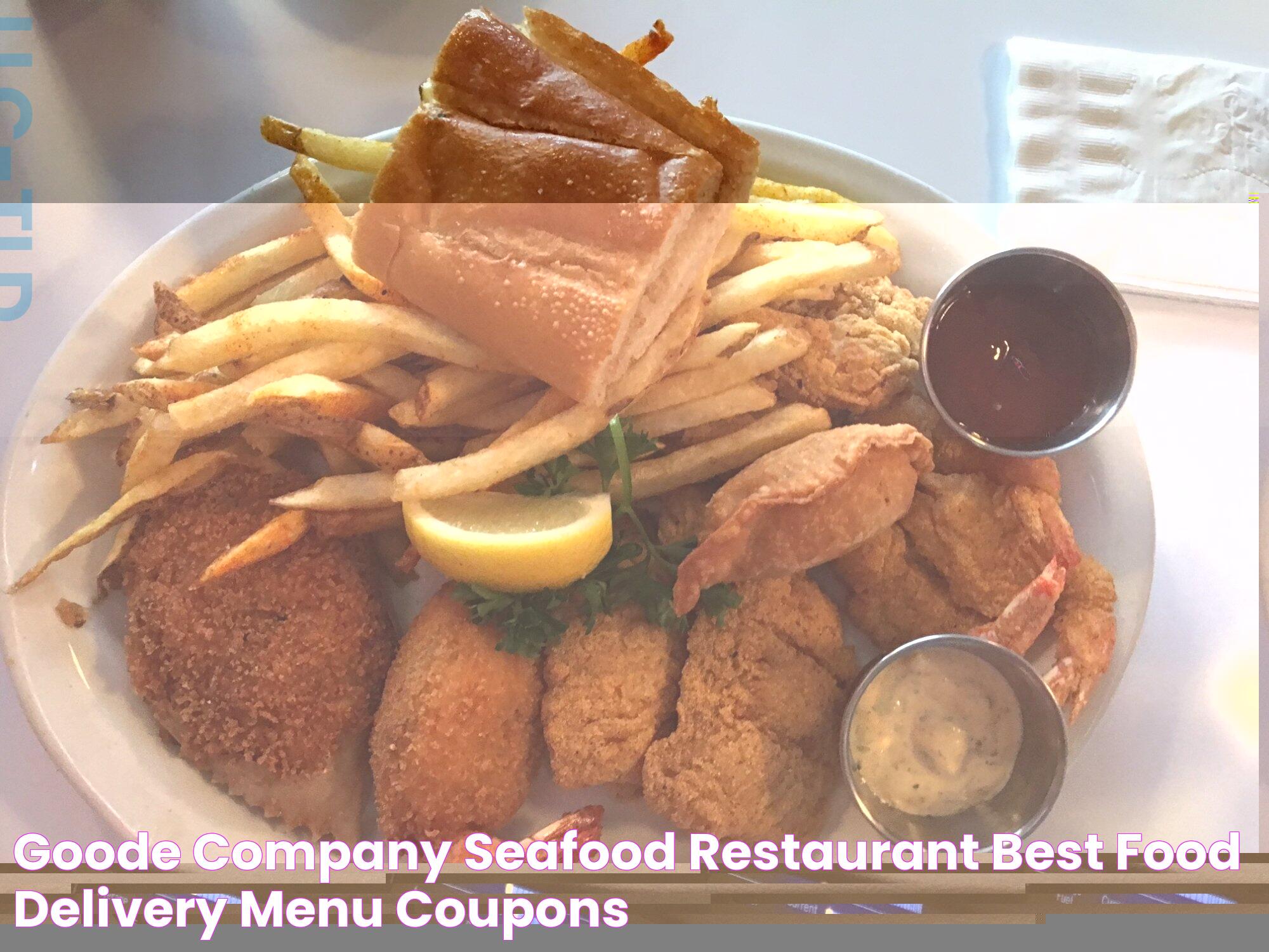 Goode Company Seafood Restaurant Best Food Delivery Menu Coupons