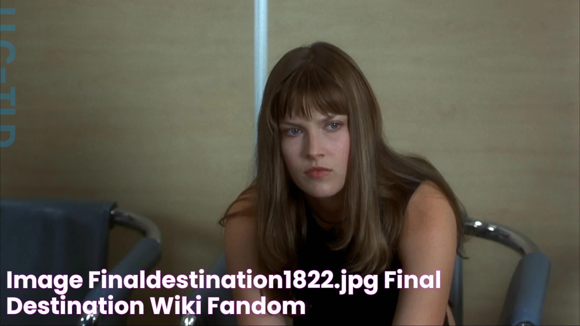 Image Finaldestination1822.jpg Final Destination Wiki FANDOM