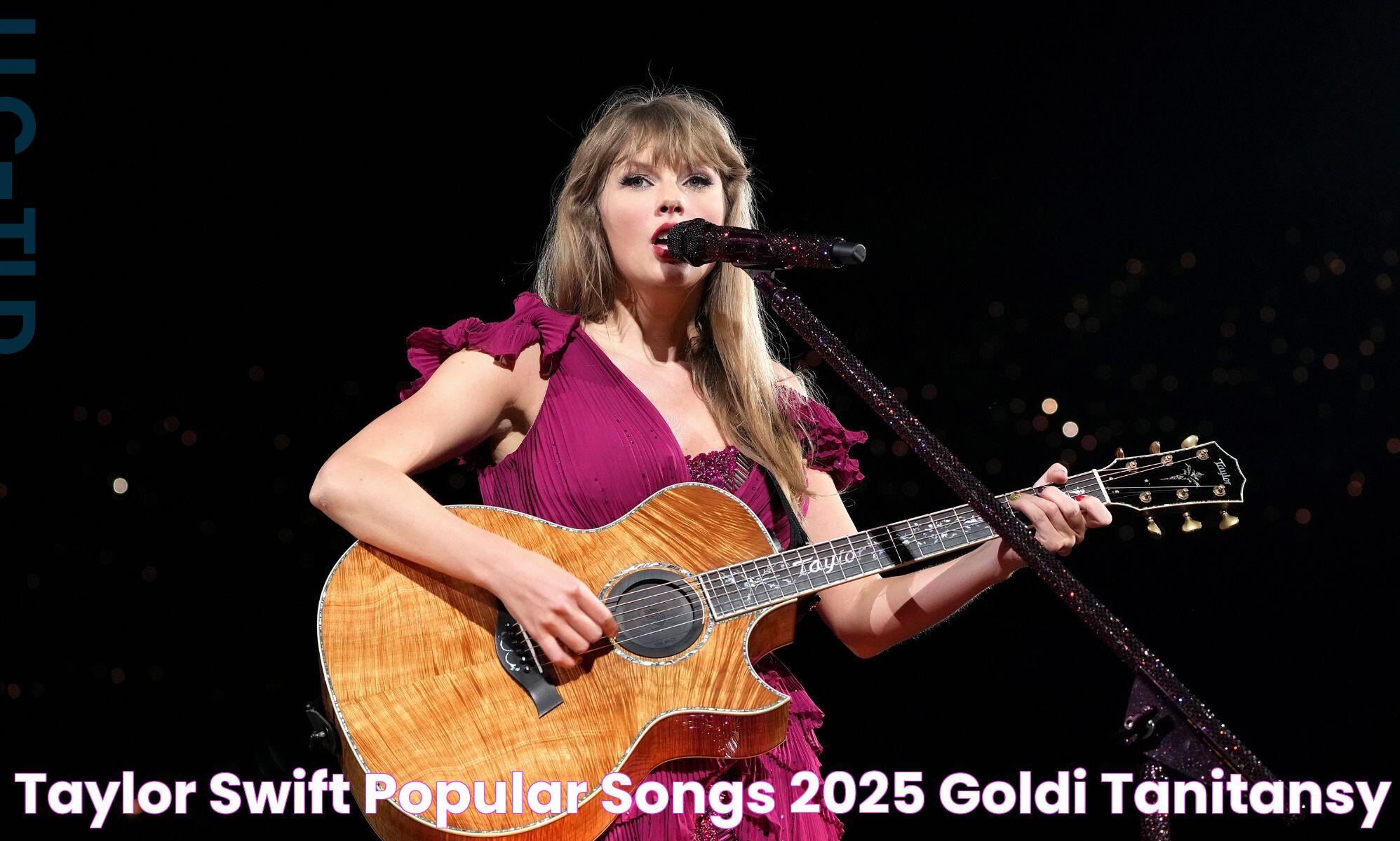 Delving Into The Best Taylor Swift Popular Songs