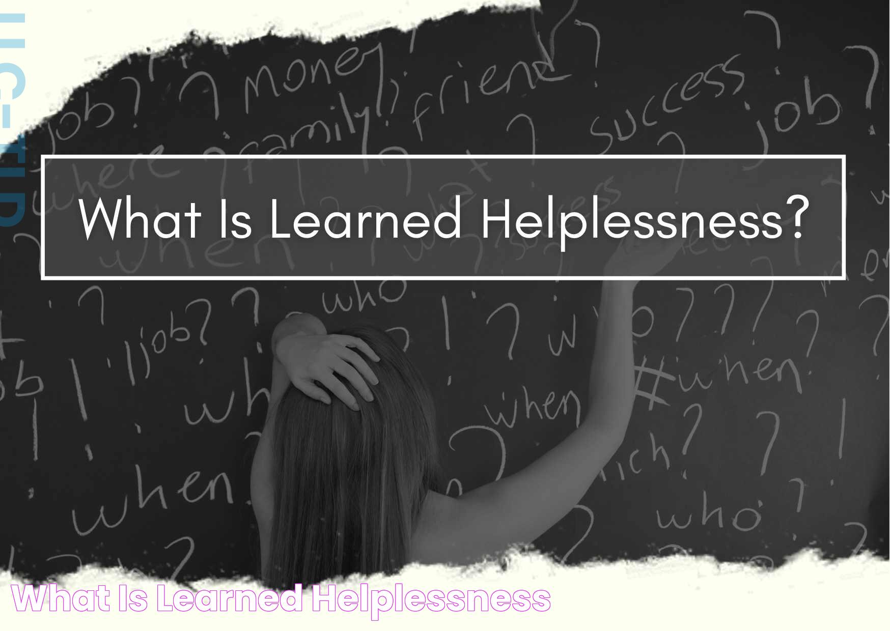 What Is Learned Helplessness?