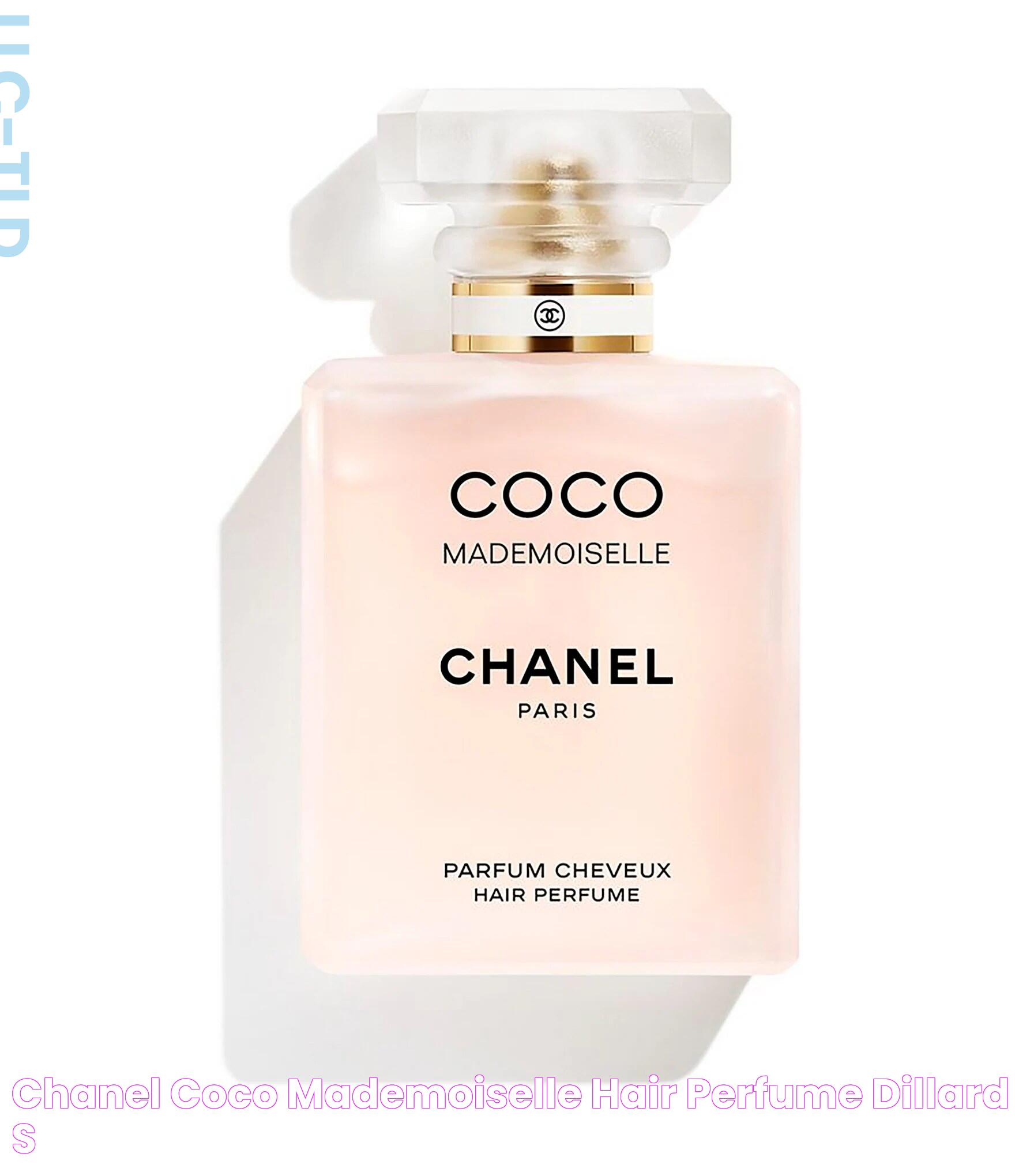 CHANEL COCO MADEMOISELLE HAIR PERFUME Dillard's