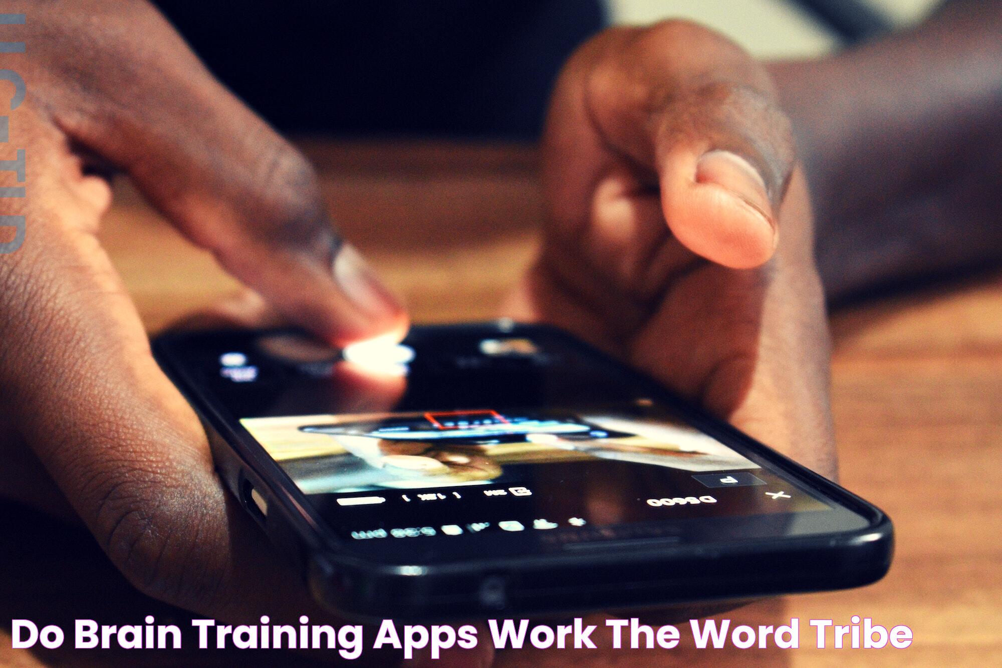 Boost Your Mind: The Power Of Brain Training Apps