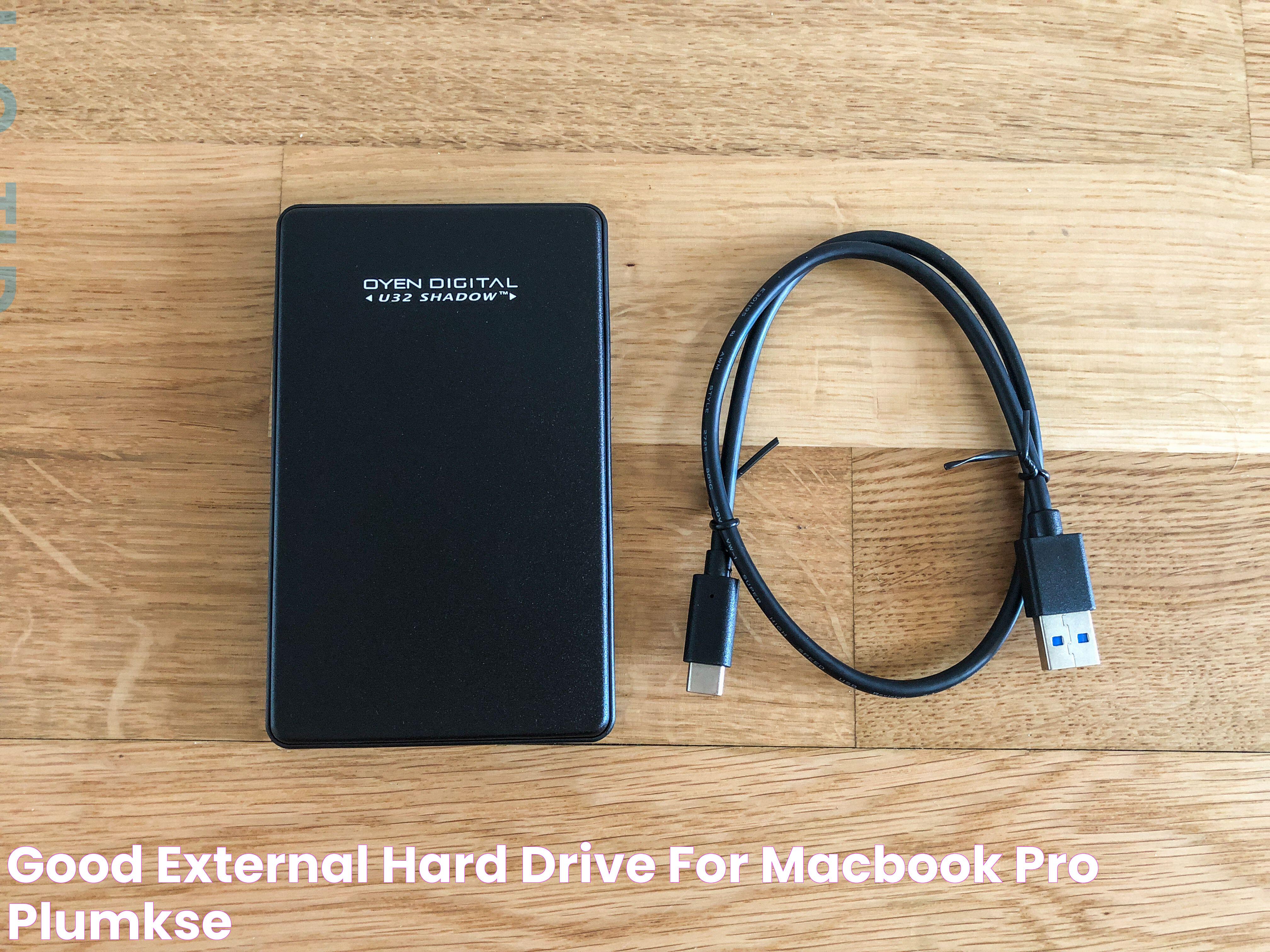 Good external hard drive for macbook pro plumkse