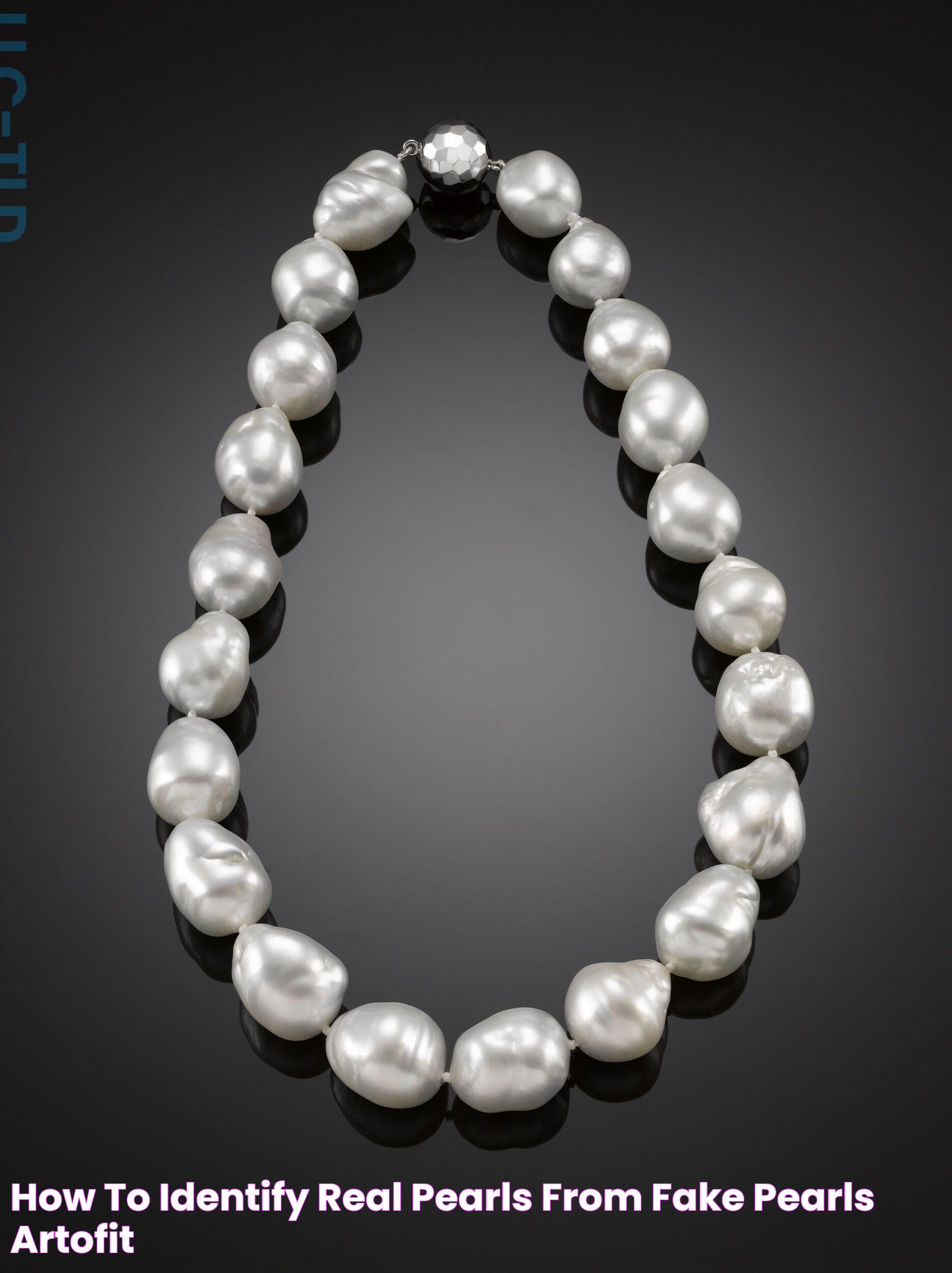 How to identify real pearls from fake pearls Artofit