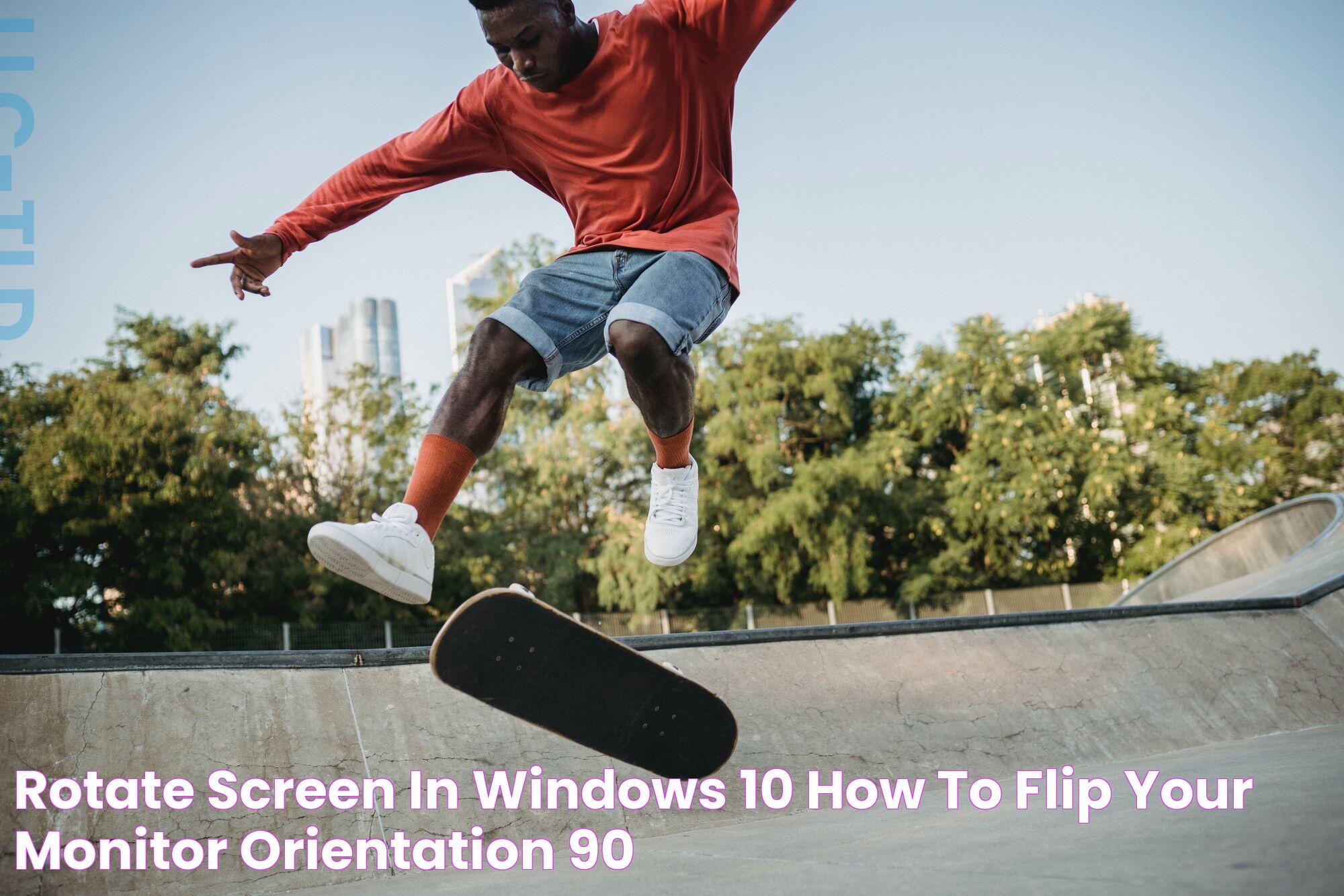 Rotate Screen in Windows 10 How to Flip Your Monitor Orientation 90