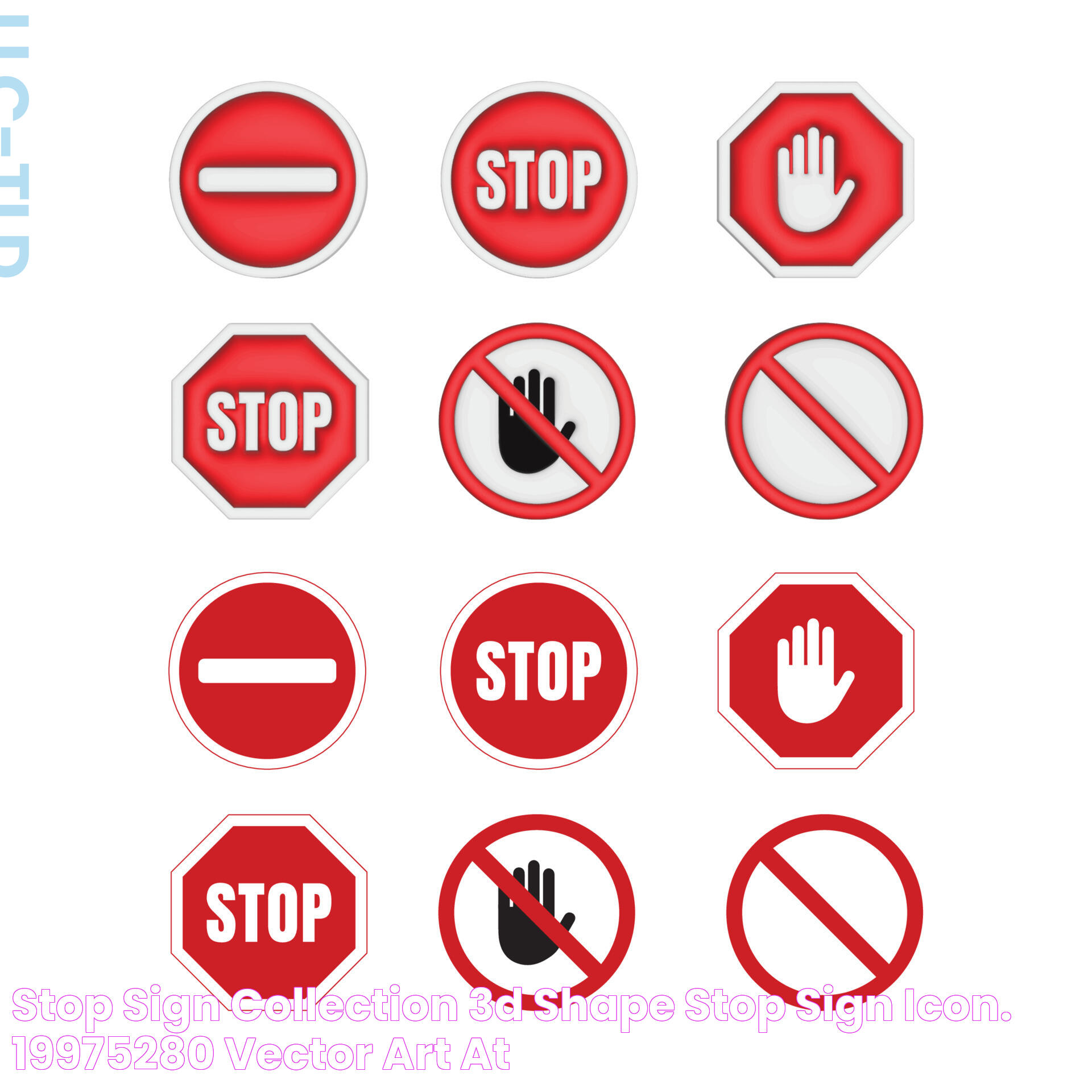 Stop sign collection, 3D shape, stop sign icon. 19975280 Vector Art at