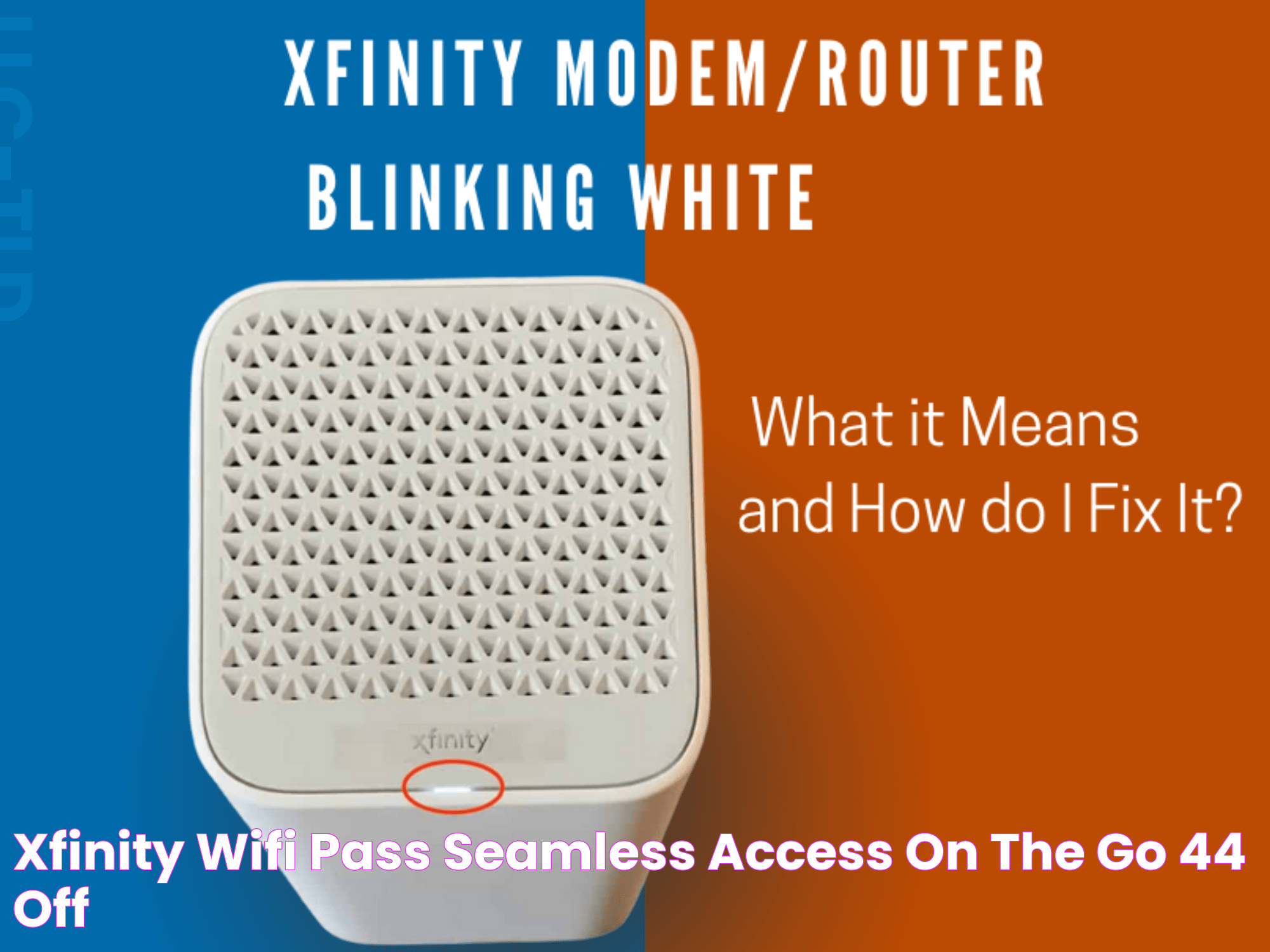 Xfinity WiFi Pass Seamless Access On The Go, 44 OFF