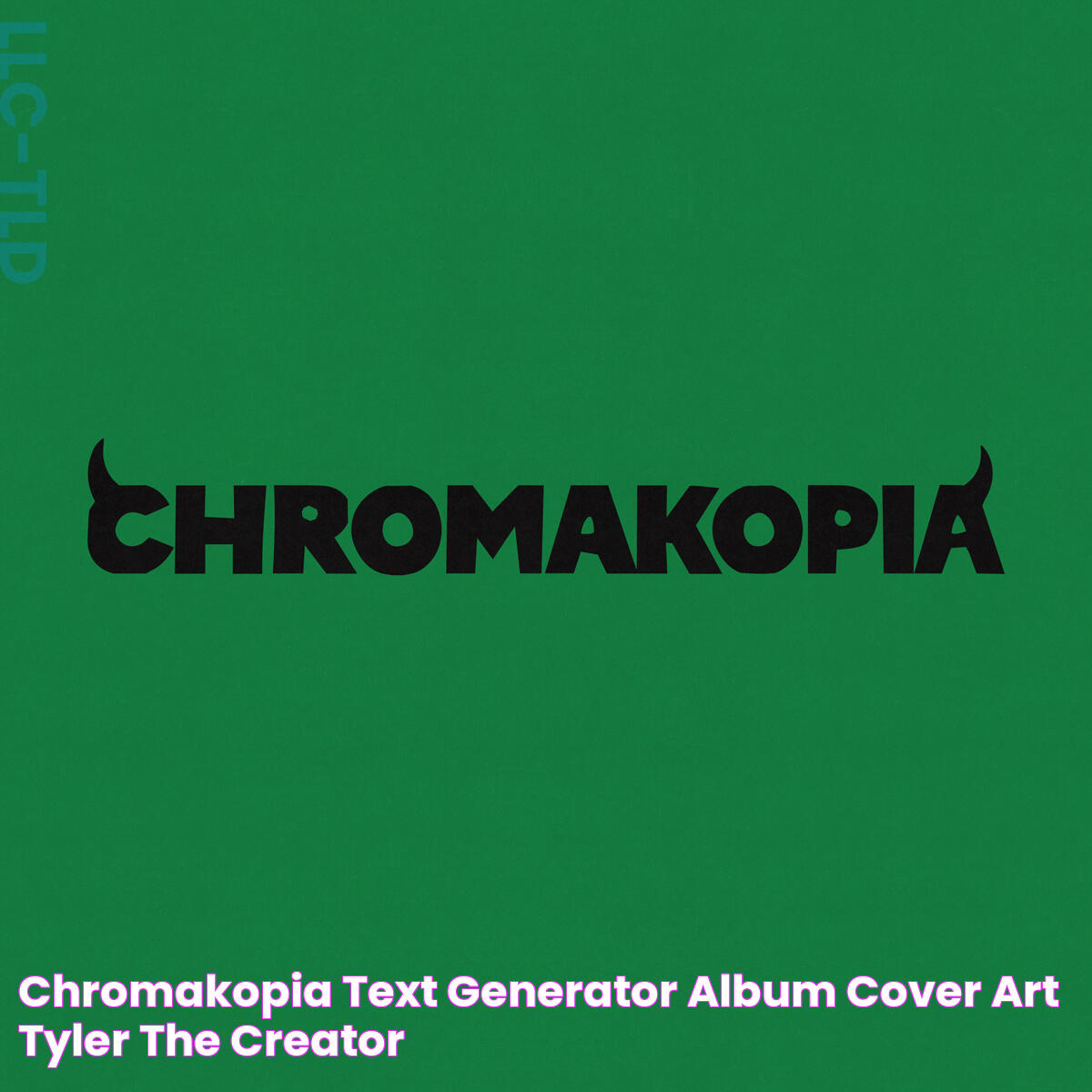 Ultimate Guide To Chromakopia Album Cover Generator For Stunning Visuals