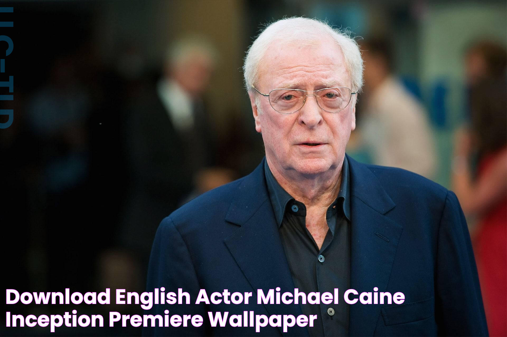 Download English Actor Michael Caine Inception Premiere Wallpaper