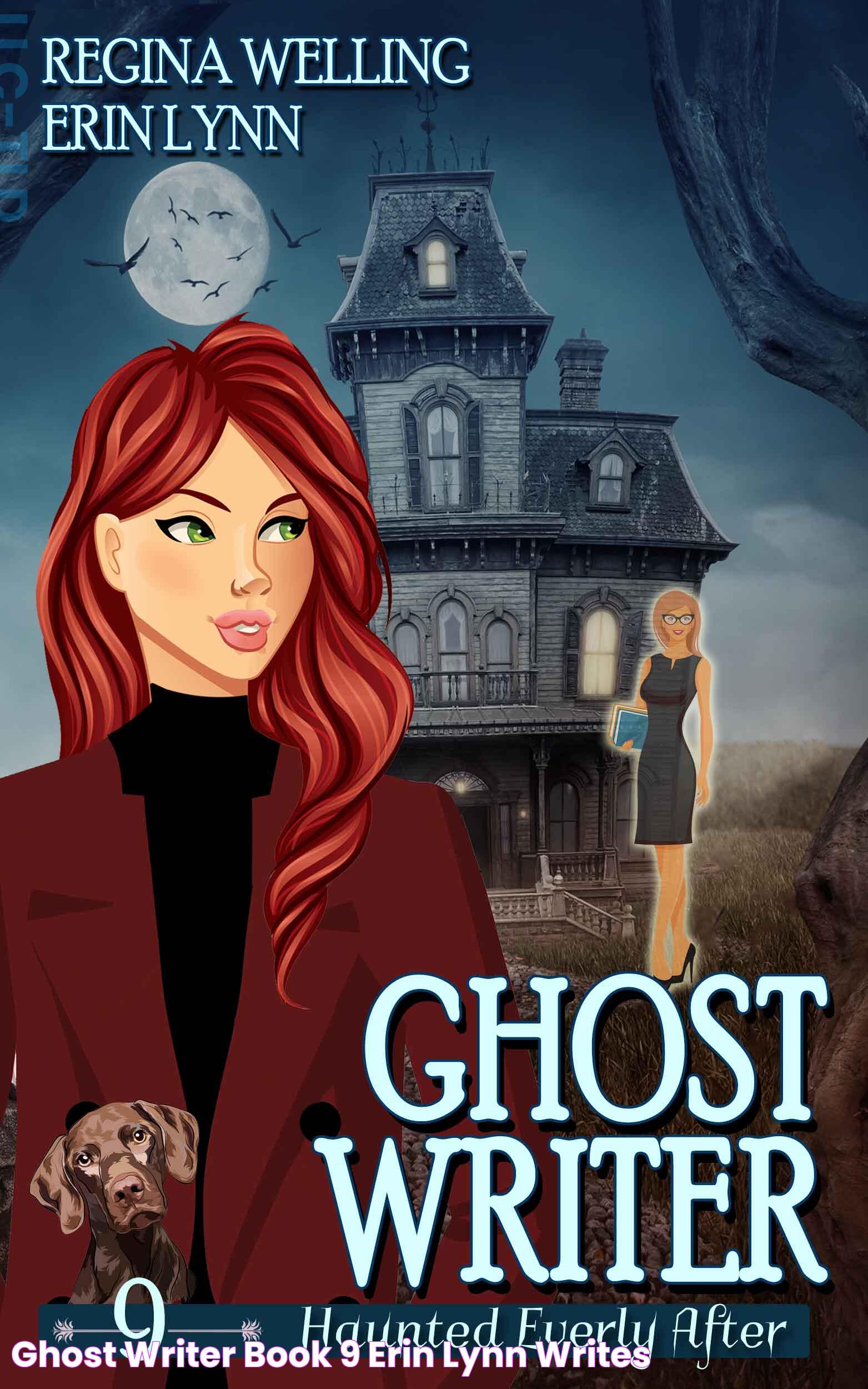 Ghost Writer Book 9 Erin Lynn Writes