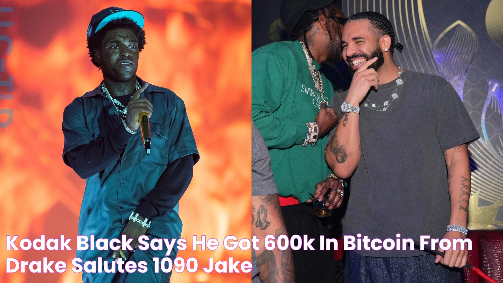 Kodak Black Says He Got 600K In Bitcoin From Drake, Salutes 1090 Jake