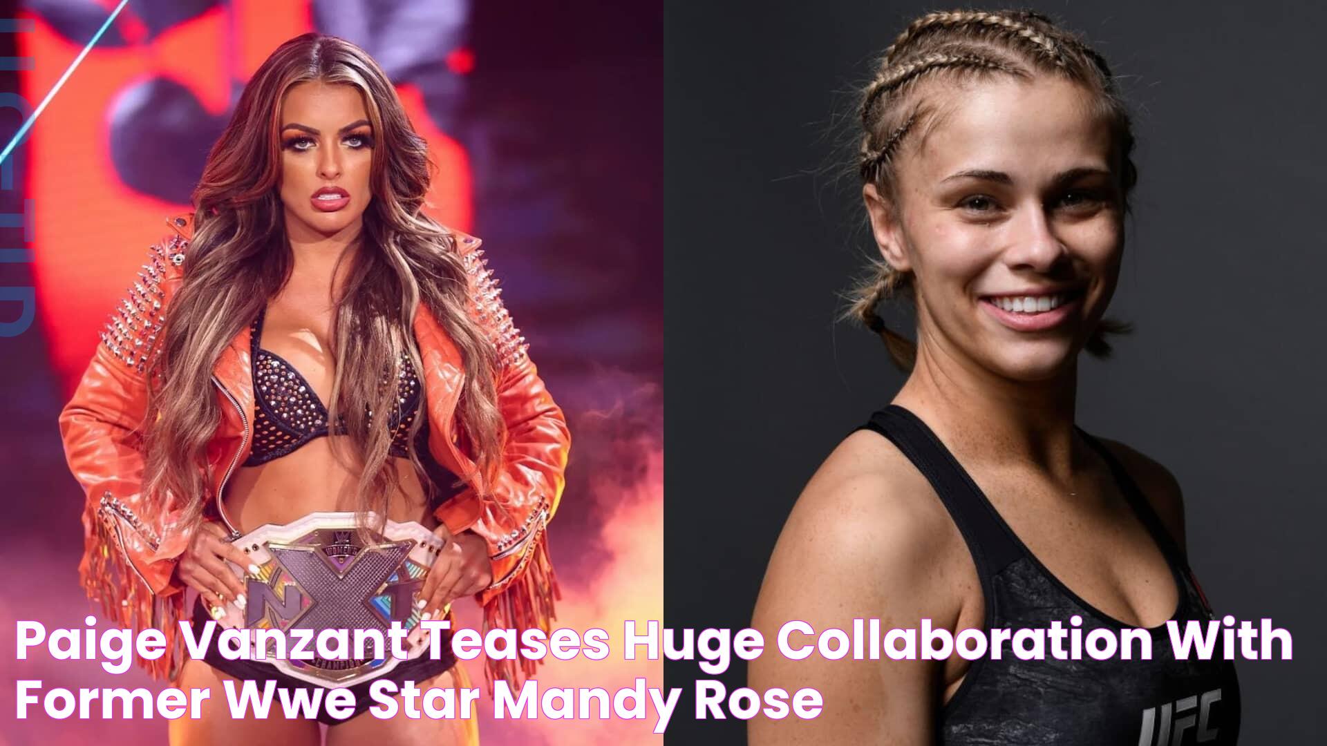 Paige VanZant teases huge collaboration with former WWE star Mandy Rose