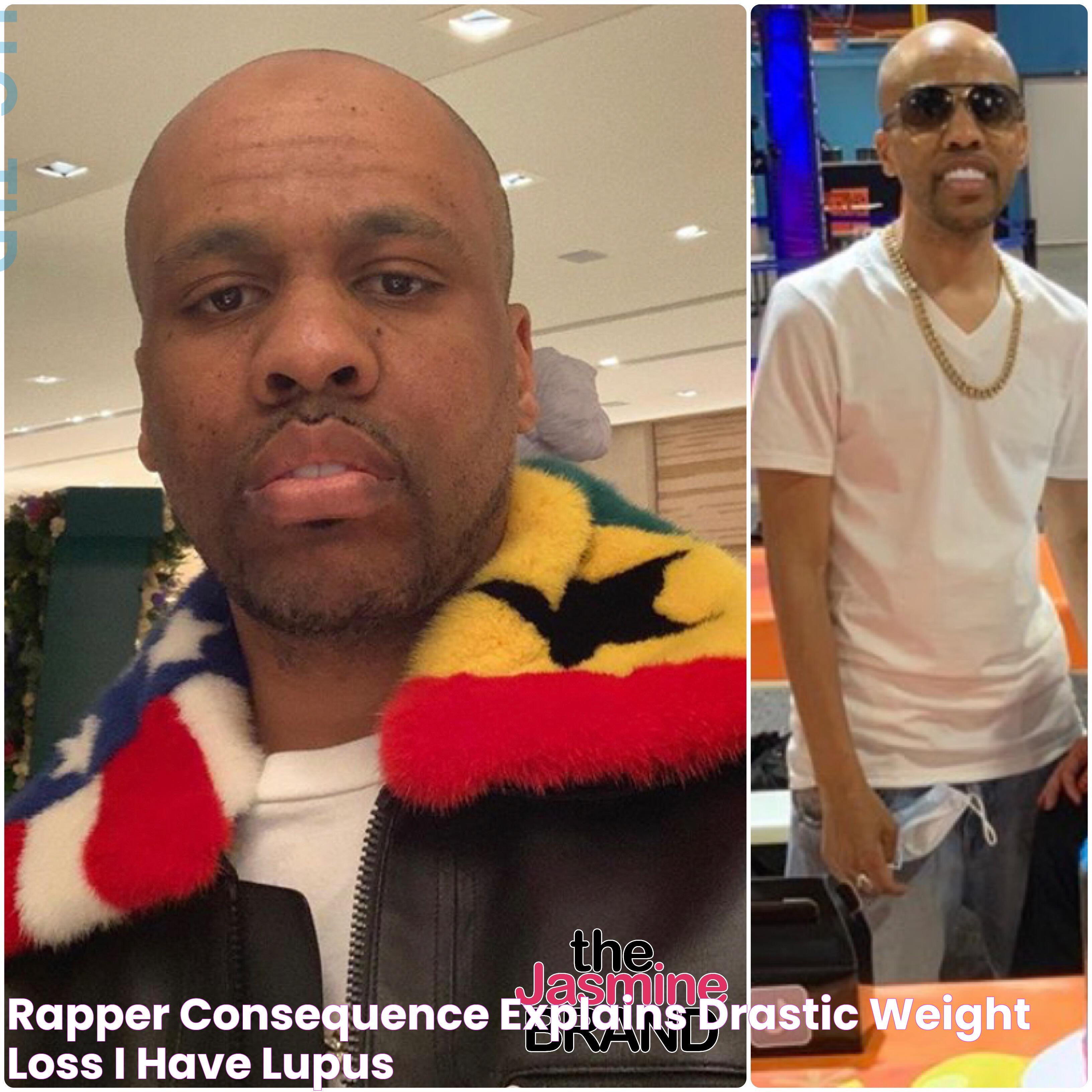 Rapper Consequence Explains Drastic Weight Loss I Have Lupus