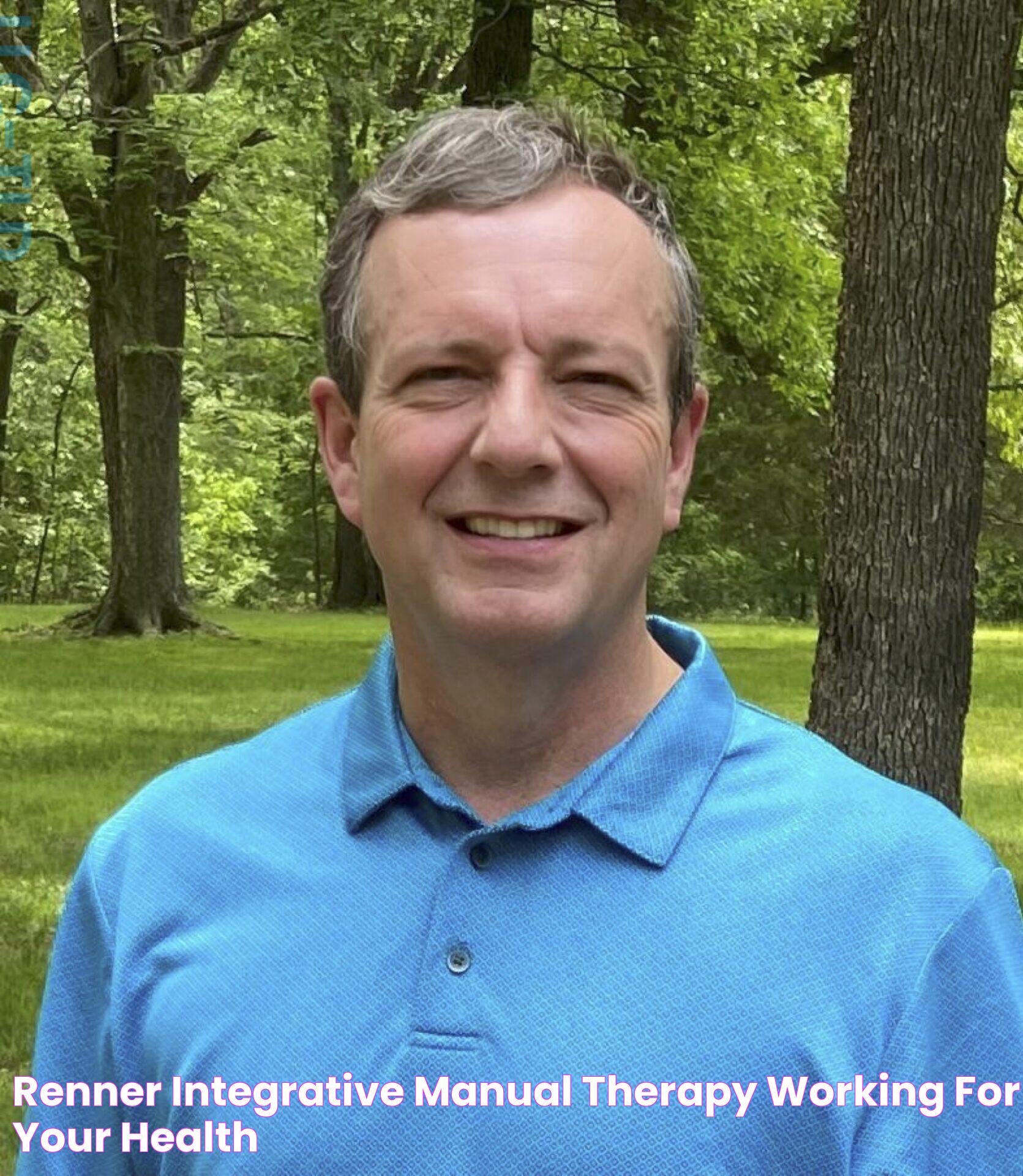 Renner Integrative Manual Therapy Working For Your Health